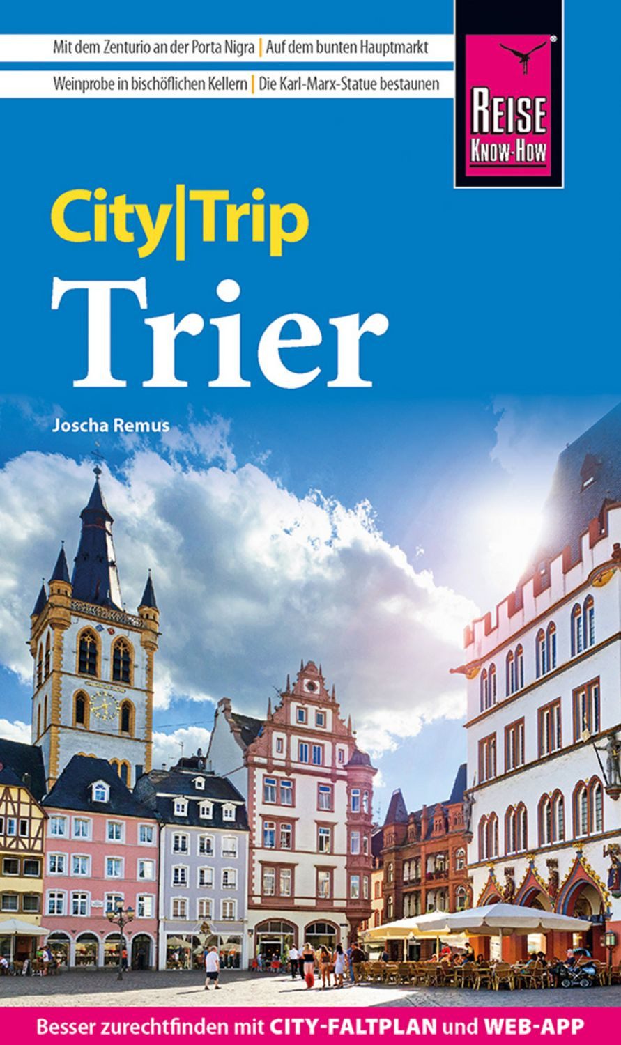 Reise Know-How CityTrip Trier / Joscha Remus