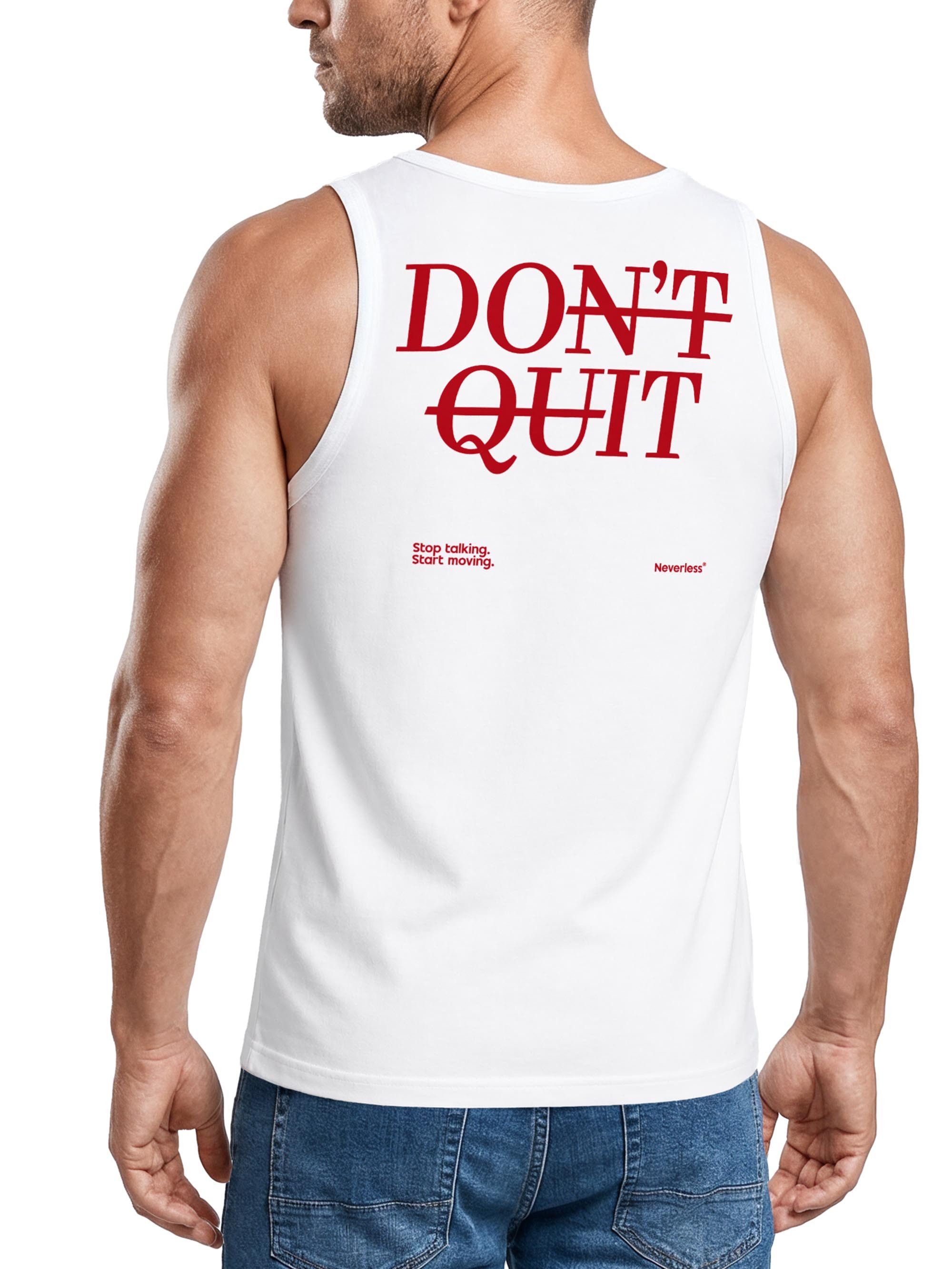 Neverless Tanktop Tanktop Herren mit Grafik-Print - Typo Design Don't Quit - mit Print