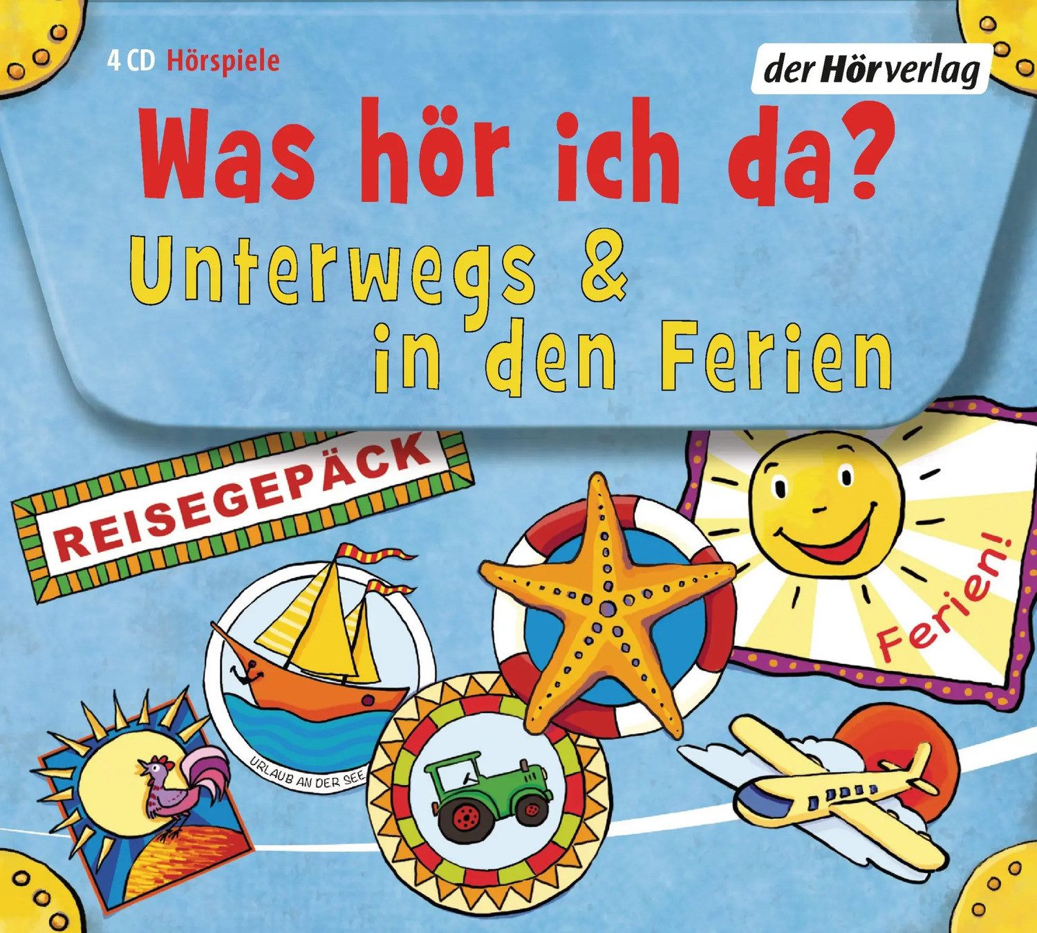 Hörspiel Was hör ich da? Unterwegs und in den Ferien