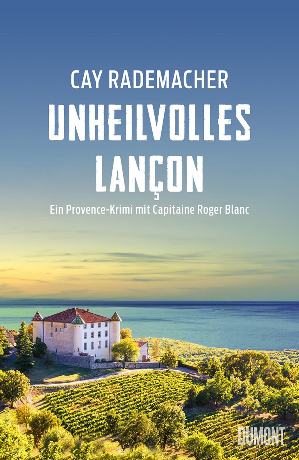 Unheilvolles Lançon / Cay Rademacher