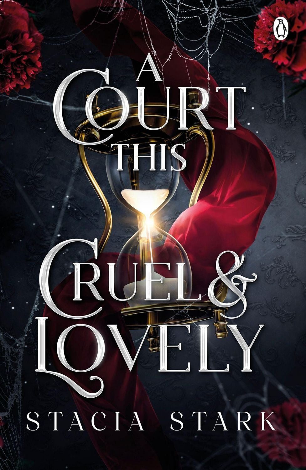 A Court This Cruel and Lovely / Stacia Stark