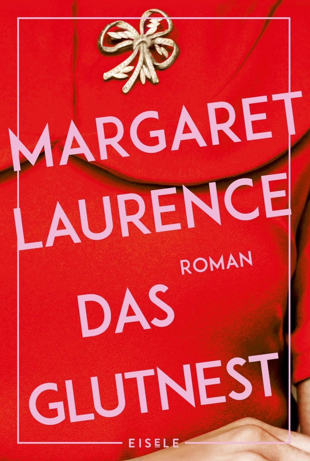 Das Glutnest / Margaret Laurence