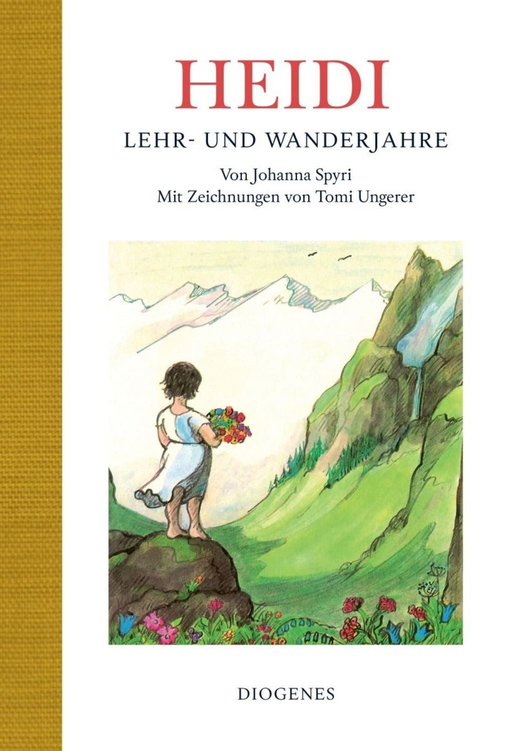 Heidi – Lehr- und Wanderjahre / Johanna Spyri, Tomi Ungerer
