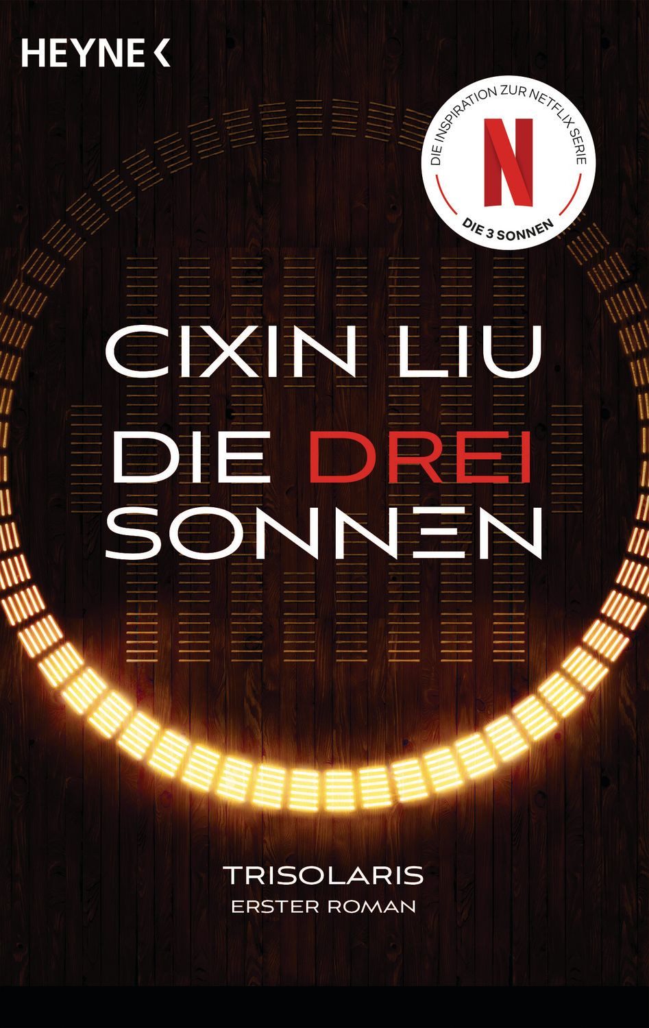 Die drei Sonnen / Cixin Liu