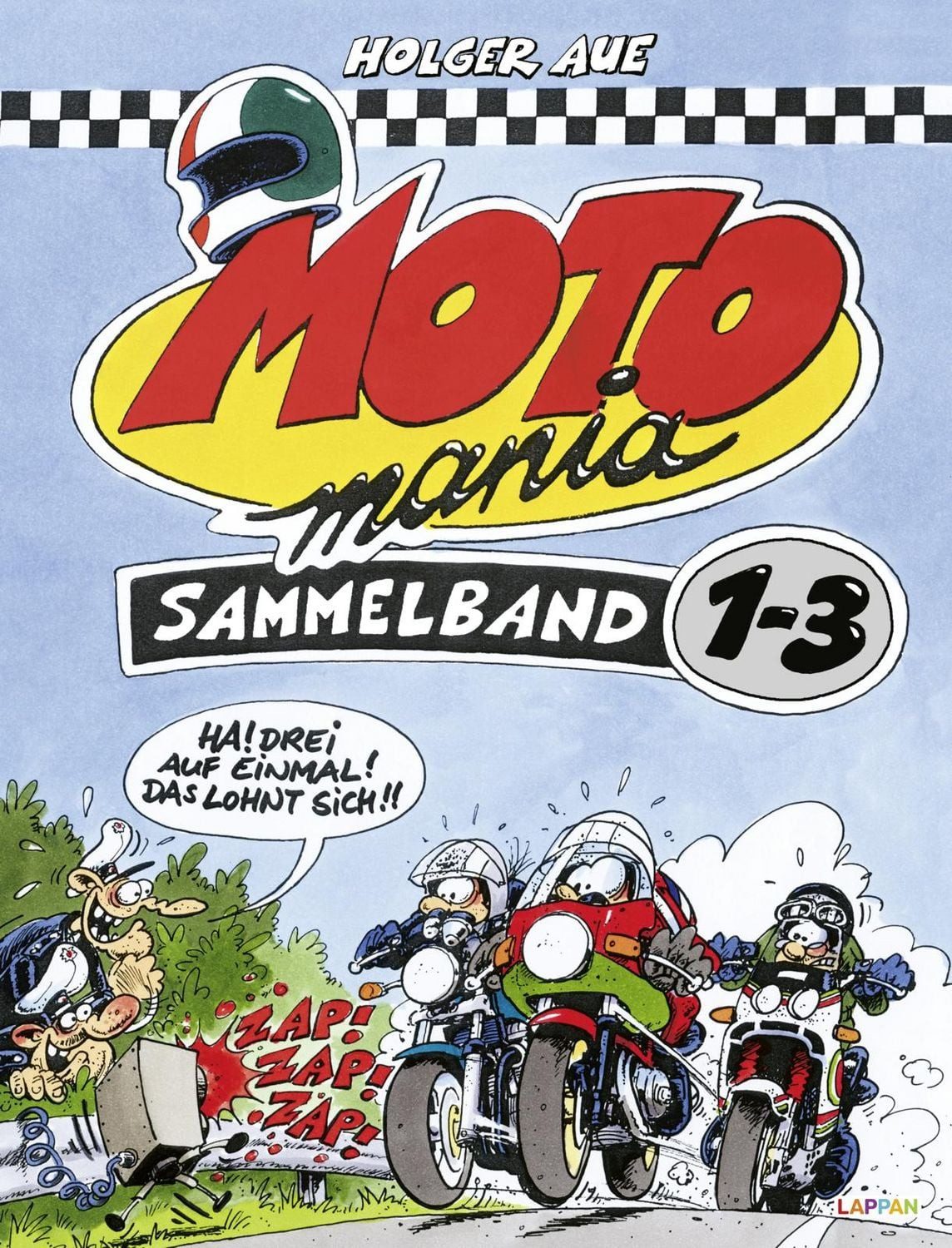 MOTOmania, Sammelband 1-3 / Holger Aue
