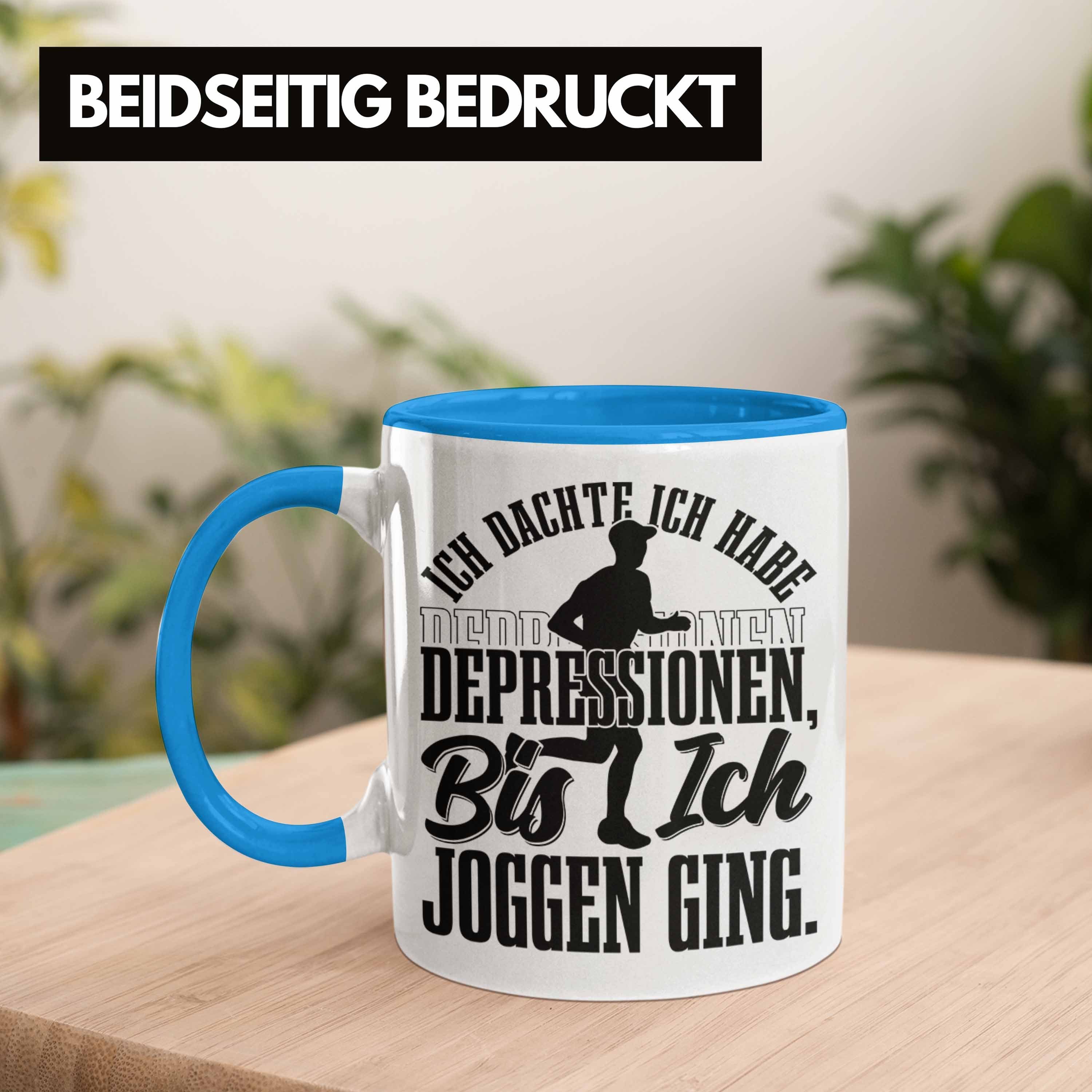 Habe Dachte Trendation Ich Joggen Tasse Blau Ich Ich Tasse Geschenk Depressionen Spruch Bis