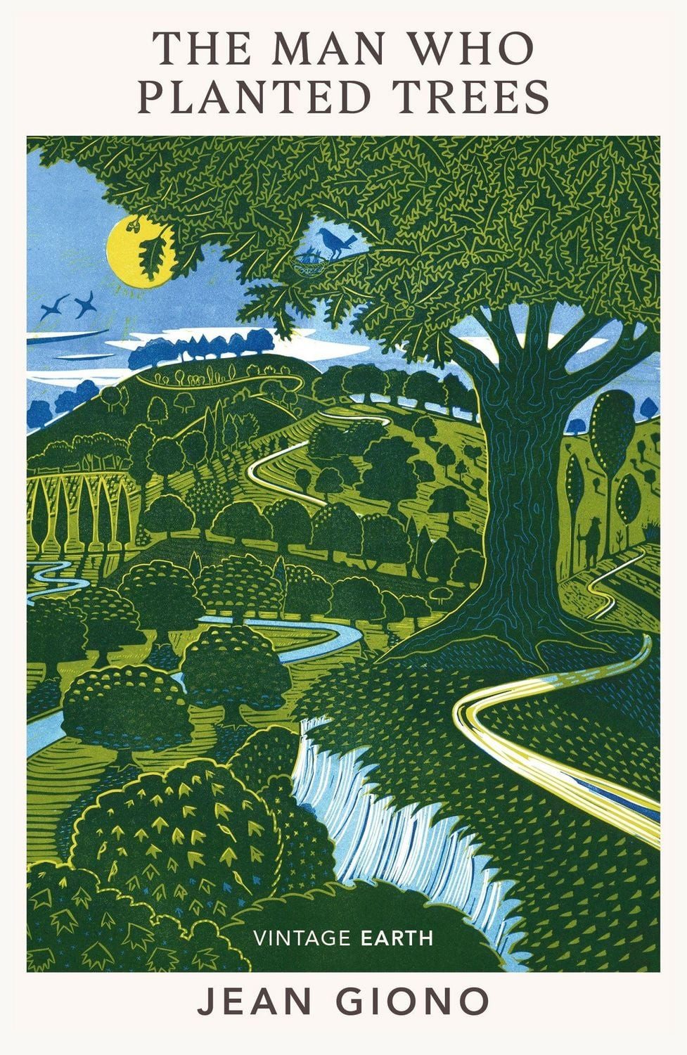 The Man Who Planted Trees / Jean Giono, A novel from the Vintage Earth collection