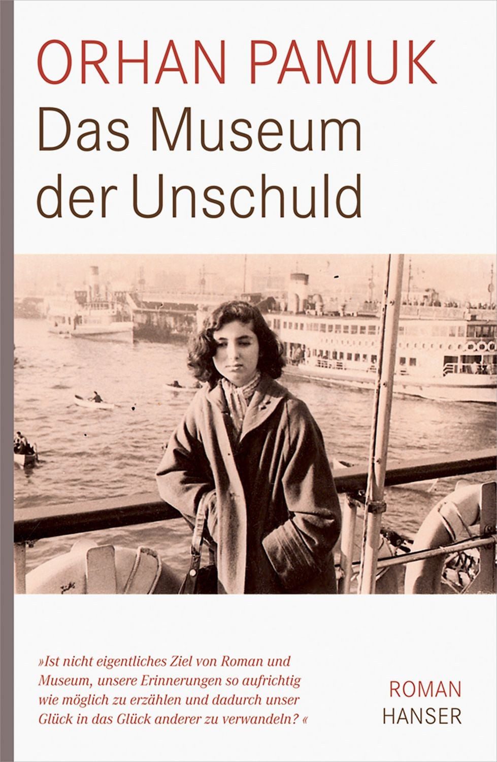 Das Museum der Unschuld / Orhan Pamuk