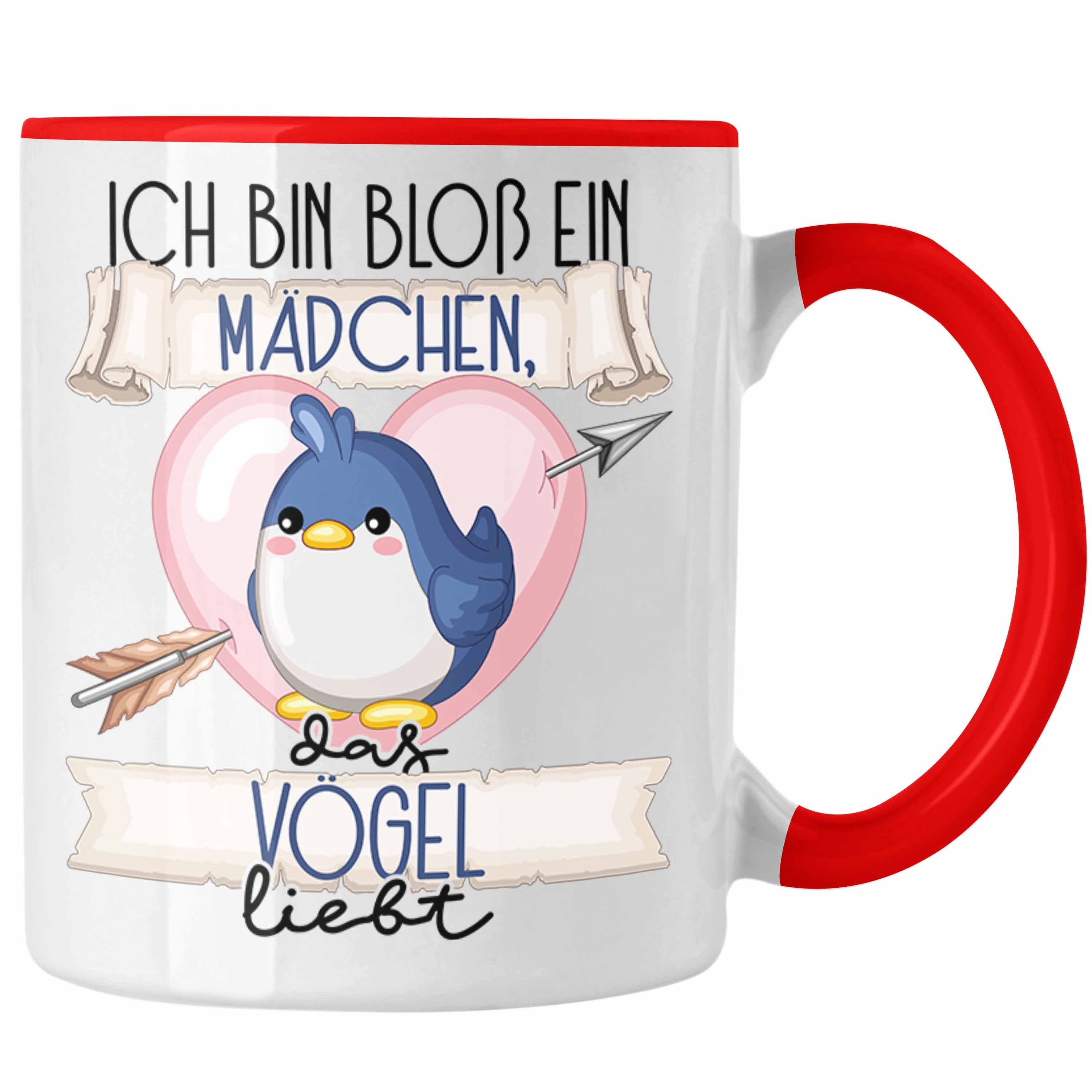 Trendation Tasse Vogel Tasse Geschenk Frauen Ich Bin Bloß Ein Mädchen Das Vögel Liebt V Rot