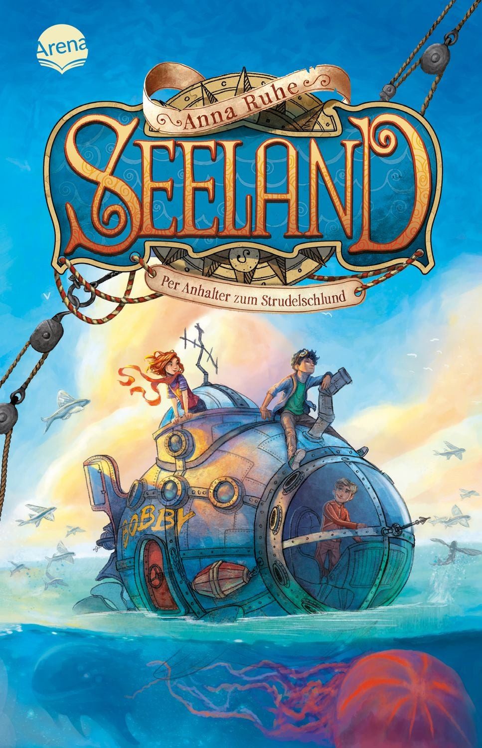 Seeland. Per Anhalter zum Strudelschlund / Anna Ruhe