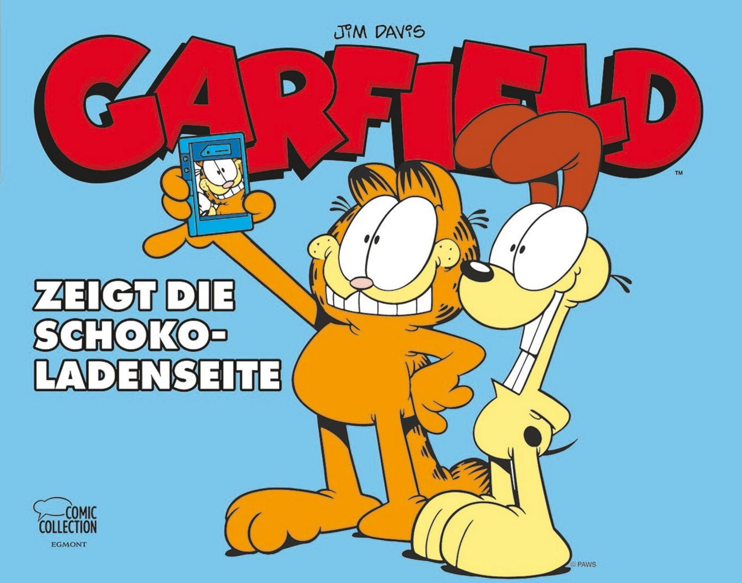 Garfield - zeigt die Schokoladenseite / Jim Davis