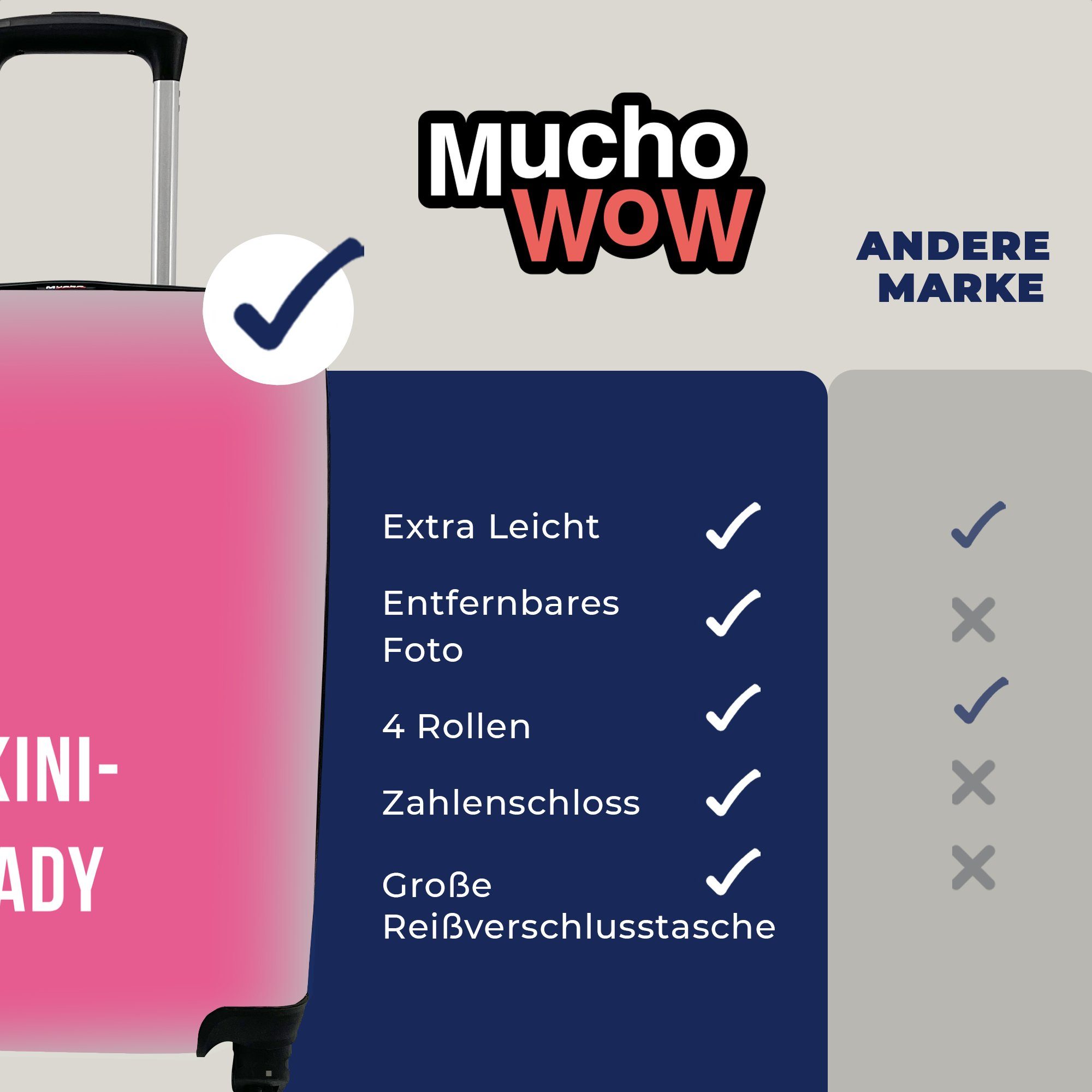 MuchoWow Handgepäckkoffer Pink - Reisetasche Rollen, - Bikini, bin mit Ferien, rollen, Zitat bereit für Trolley, Reisekoffer Ich Handgepäck den für 4