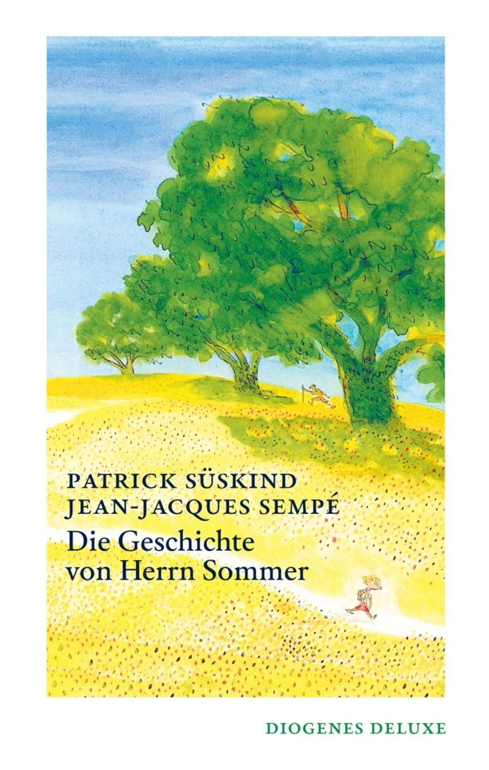 Die Geschichte von Herrn Sommer / Patrick Süskind, Jean-Jacques Sempé