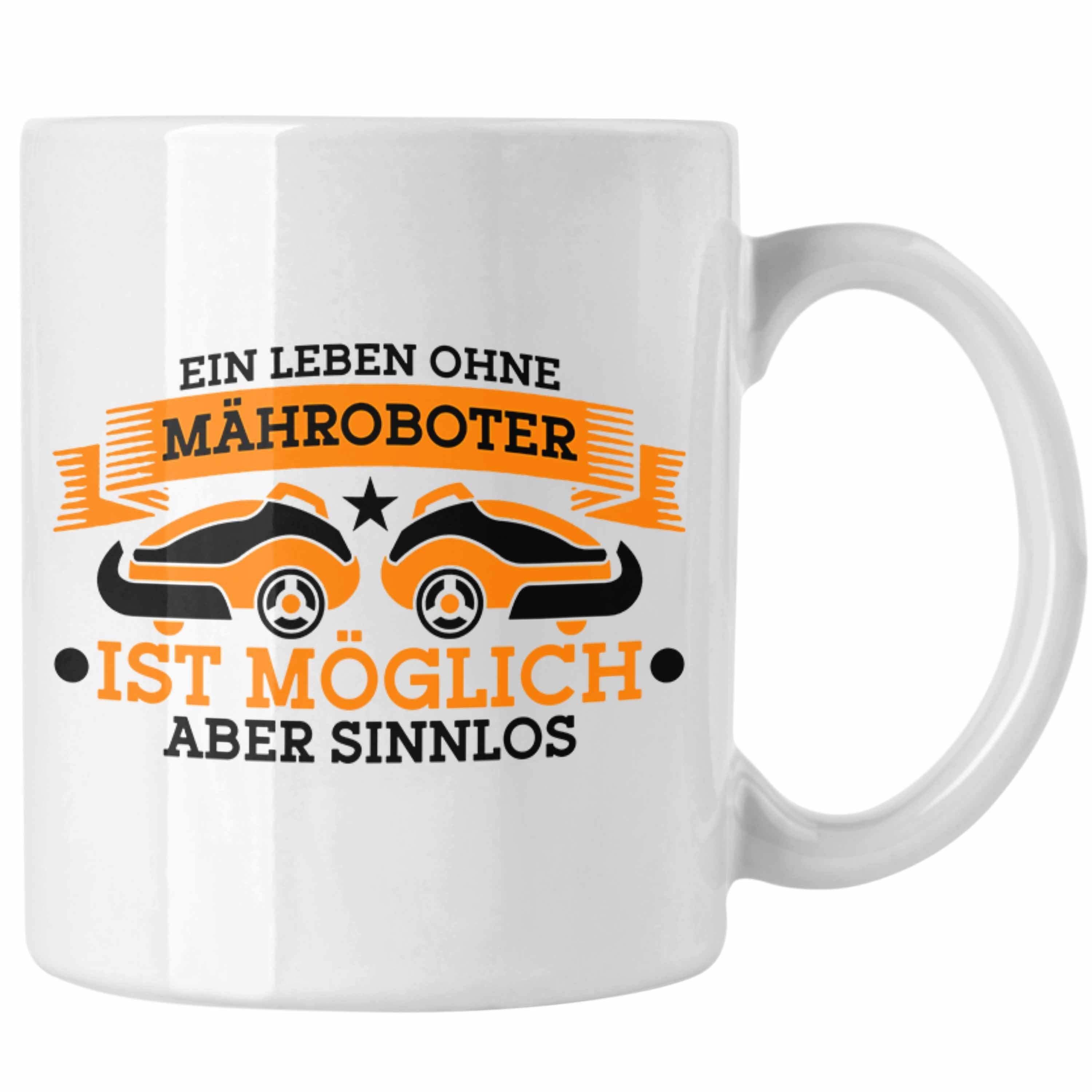 Trendation Tasse Lustige Tasse für Mähroboter-Fans - Geschenkidee für Gartenliebhaber Weiss | Teetassen