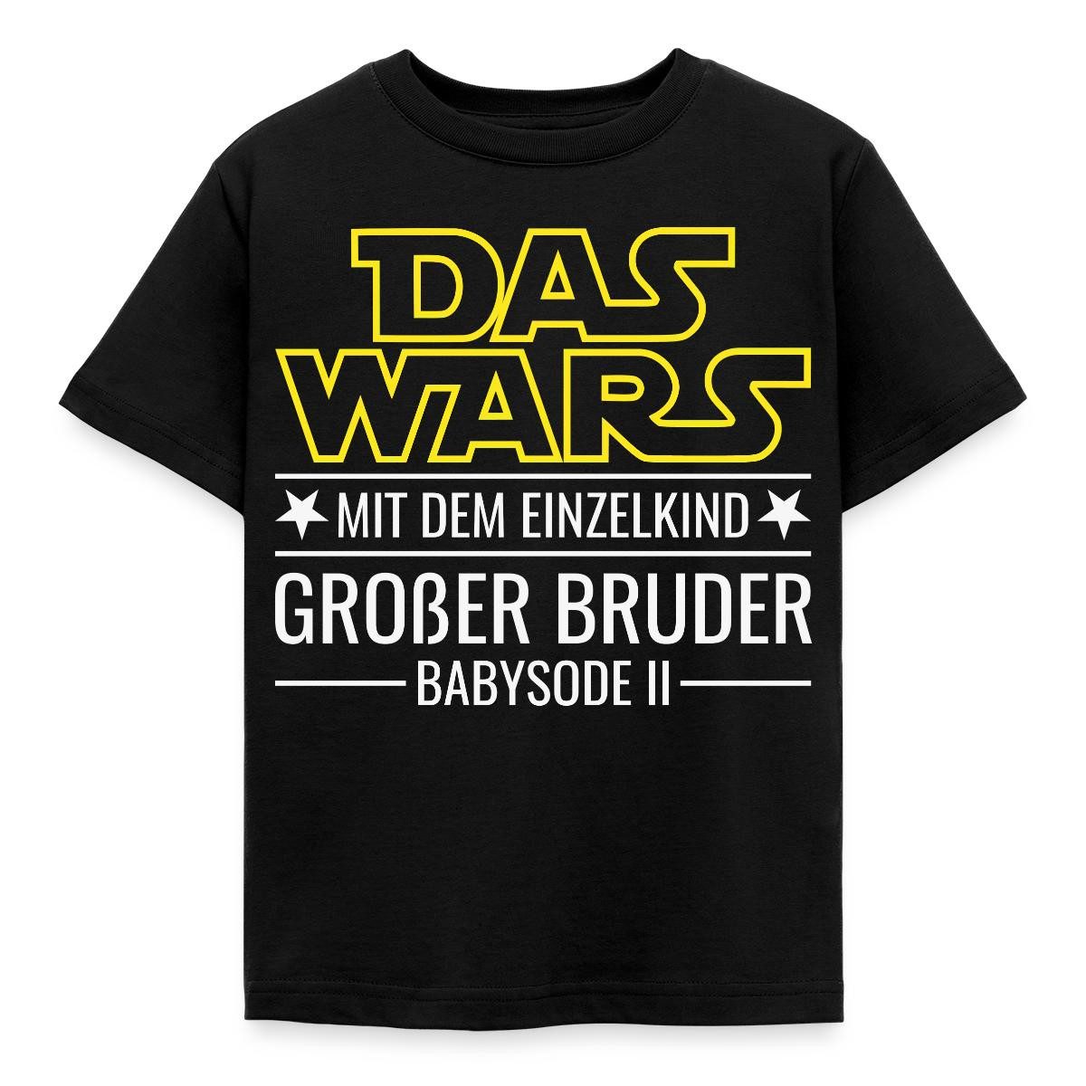 T-Shirt Das Wars Mit Dem Einzelkind Großer Bruder 2026 Kinder T-Shirt