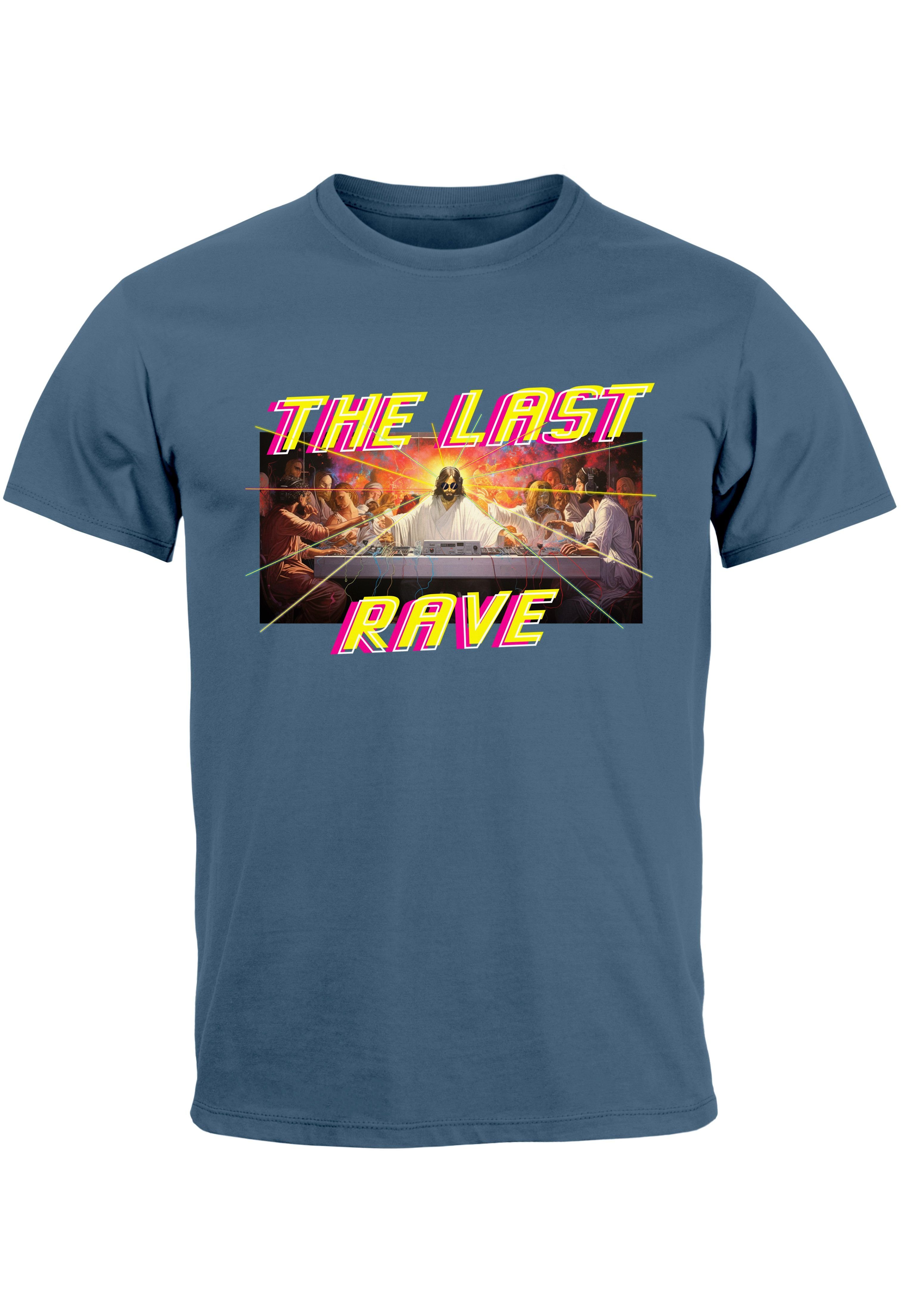 Jesus Abendmahl Last Das Print Neverless letzte Rave Print-Shirt denim The Herren T-Shirt Parodie mit Techno blue