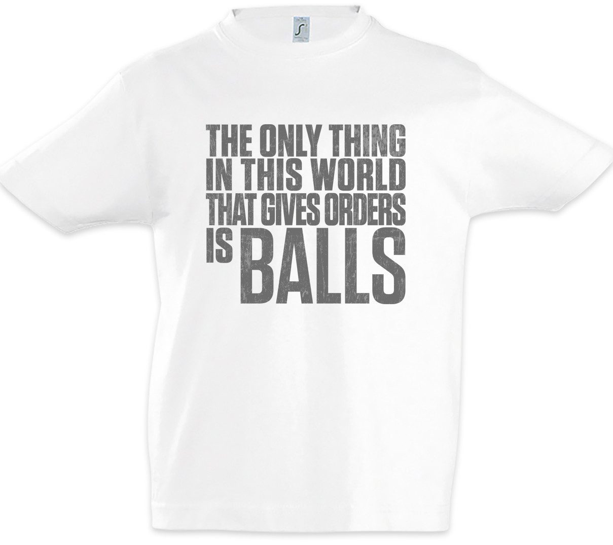 Print-Shirt The Only Thing That Gives Orders Kinder T-Shirt Quote Zitat Earth Tony
