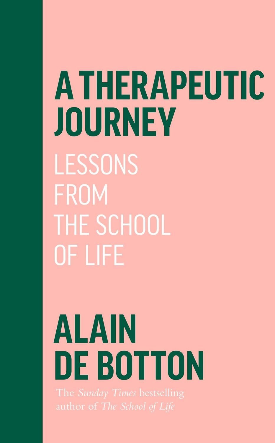 A Therapeutic Journey Lessons from the School of Life / Alain de Botton, Lessons from the School of Life, X