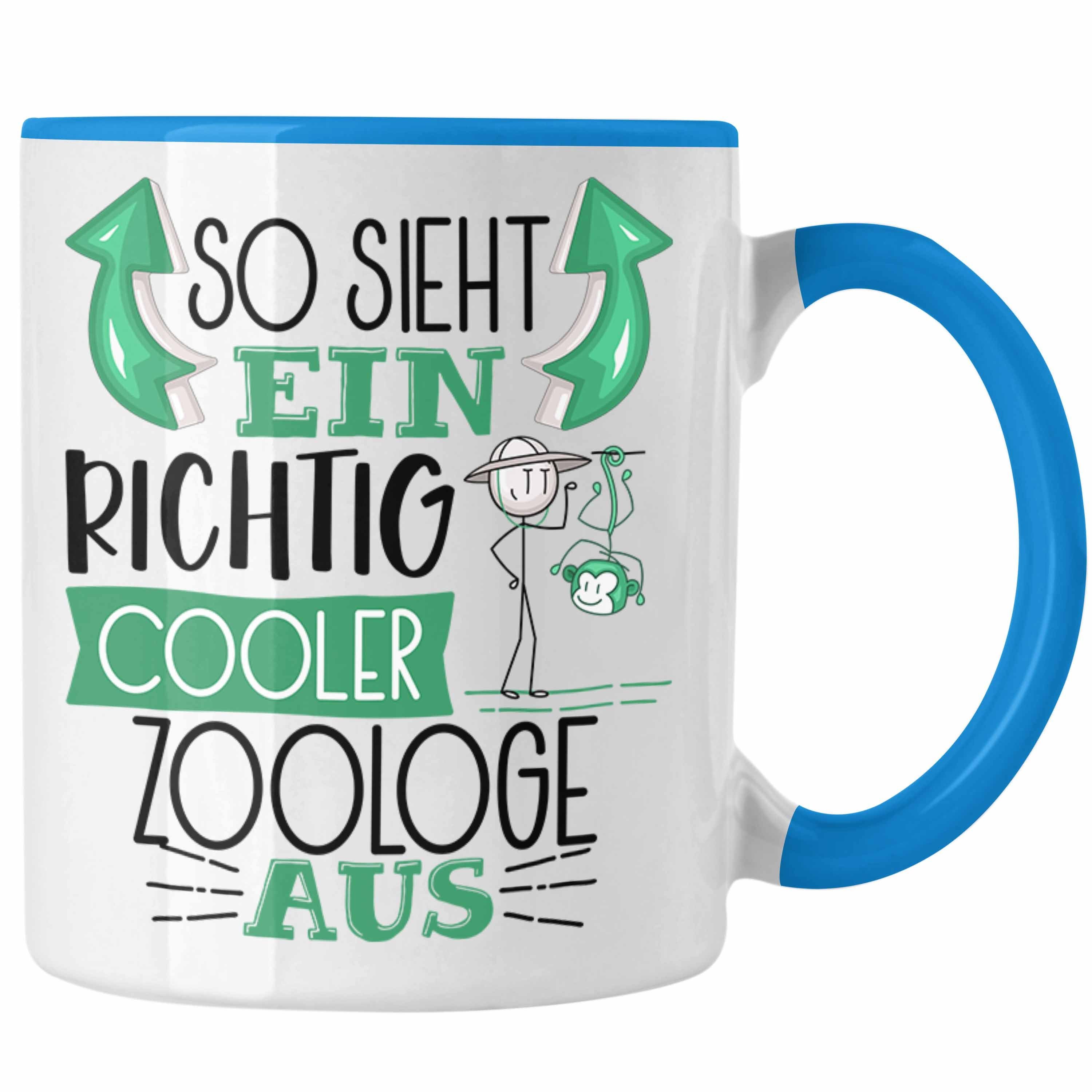 Trendation Tasse Zoologe Tasse Geschenk So Sieht Ein RIchtig Cooler Zoologe Aus Gesche Blau