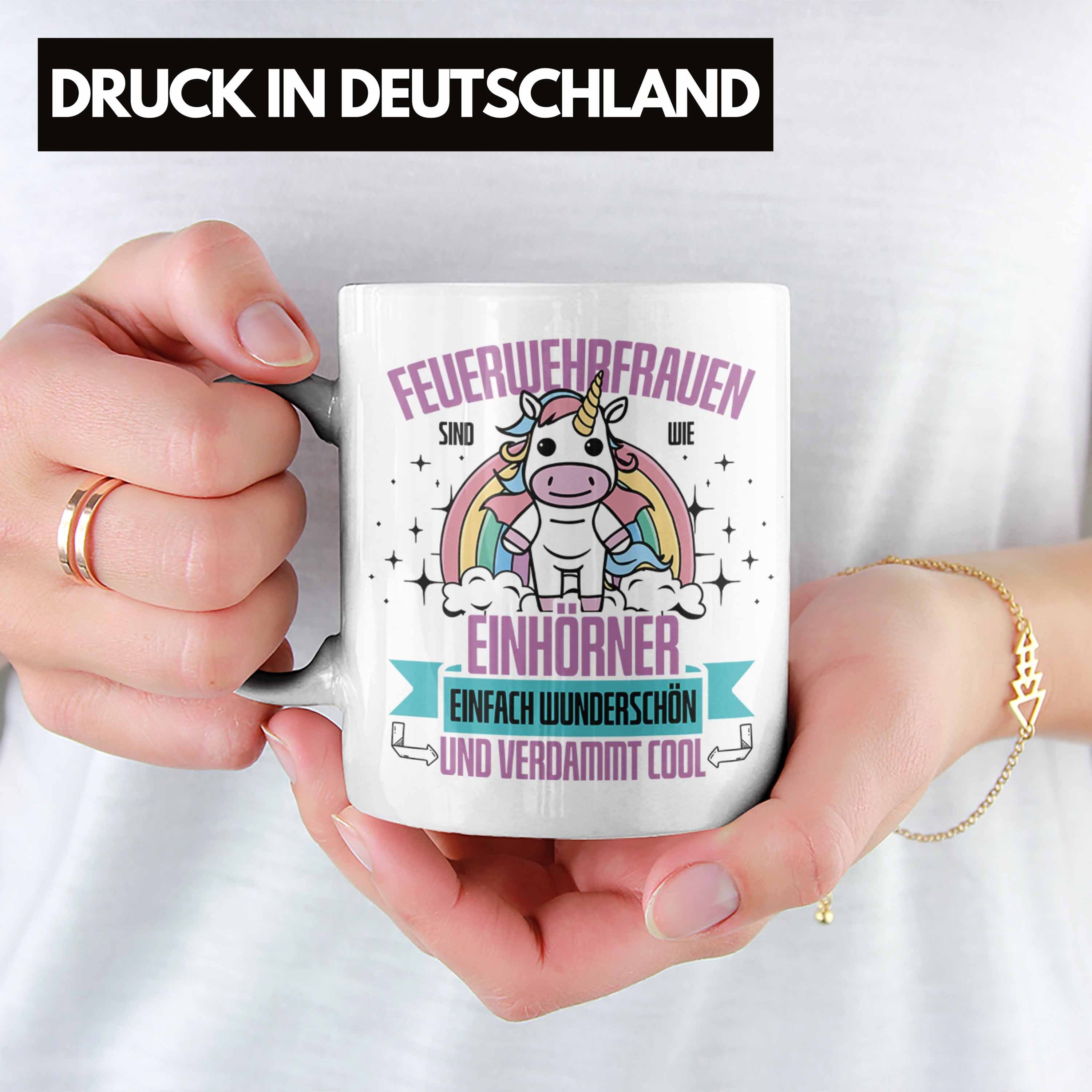 Feuerwehr Frauen Weiss Tasse der Geschenk Trendation in für Tasse Feuerwehrfrau Lustige Einhö