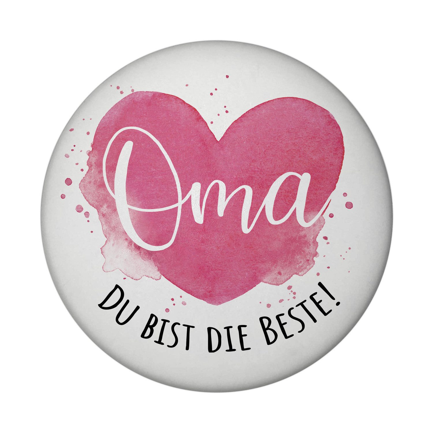 Magnet Beste Oma Magnet rund mit Spruch Oma Du bist die Beste