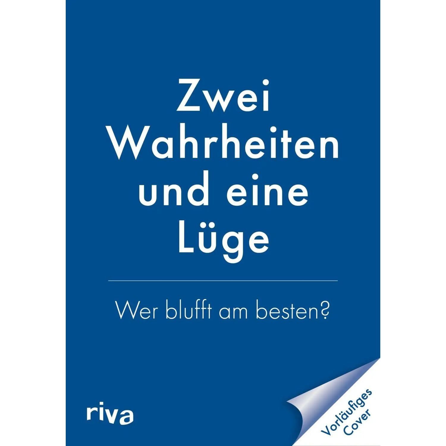 Riva Spiel Zwei Wahrheiten und eine Lüge