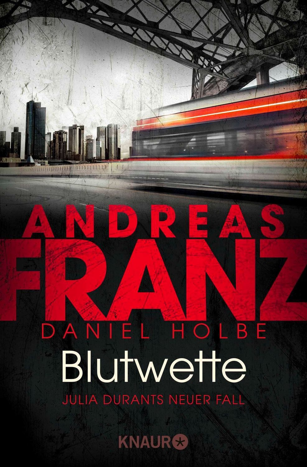 Blutwette / Andreas Franz, Daniel Holbe