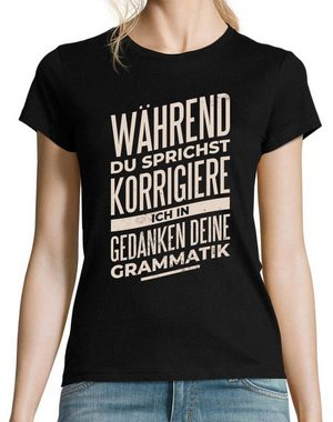 Youth Designz T-Shirt Ich Korrigiere Deine Grammatik Damen Shirt mit trendigem Frontprint