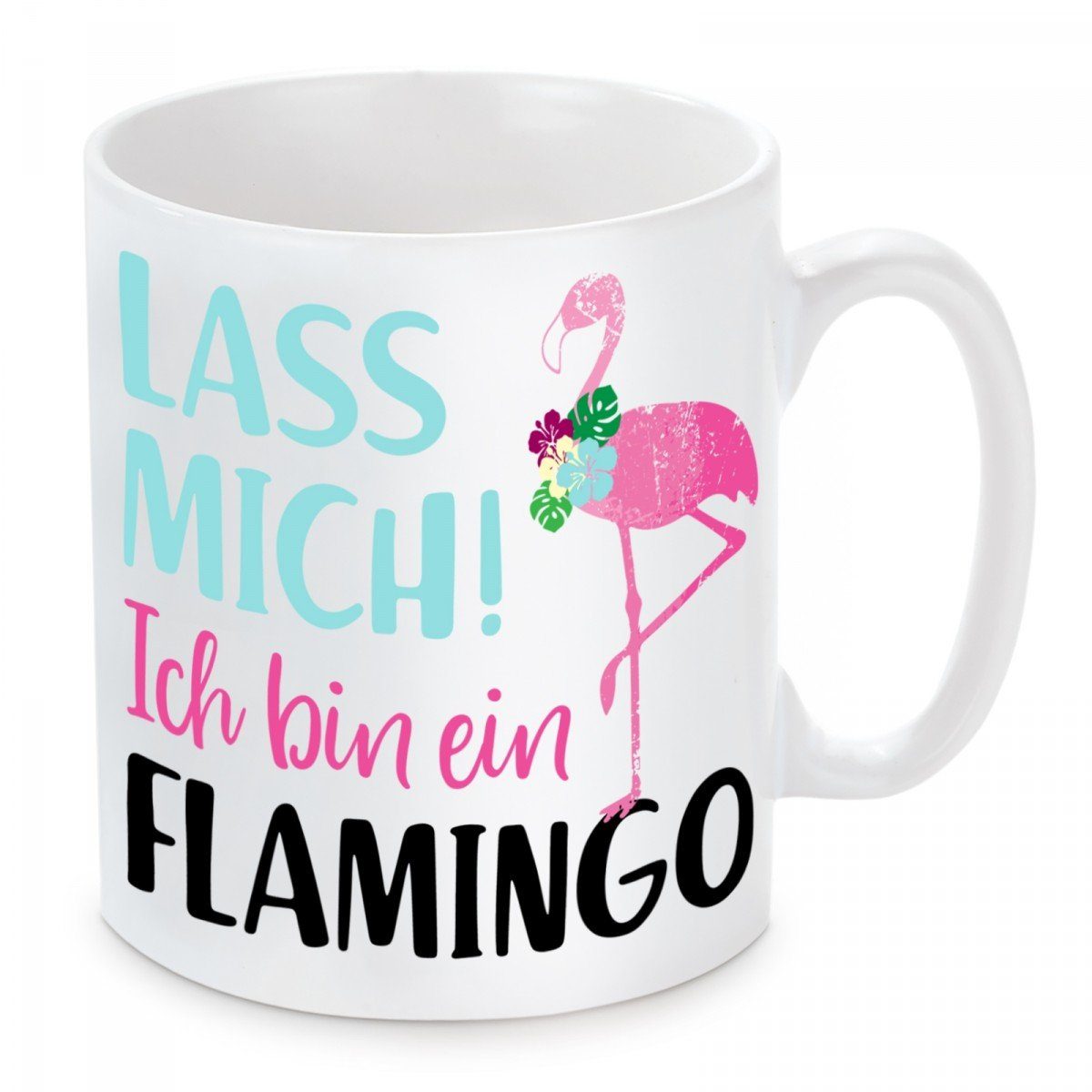 Herzbotschaft Tasse Kaffeebecher mit Motiv Lass mich! Ich bin ein Flamingo, Keramik, Kaffeetasse spülmaschinenfest und mikrowellengeeignet