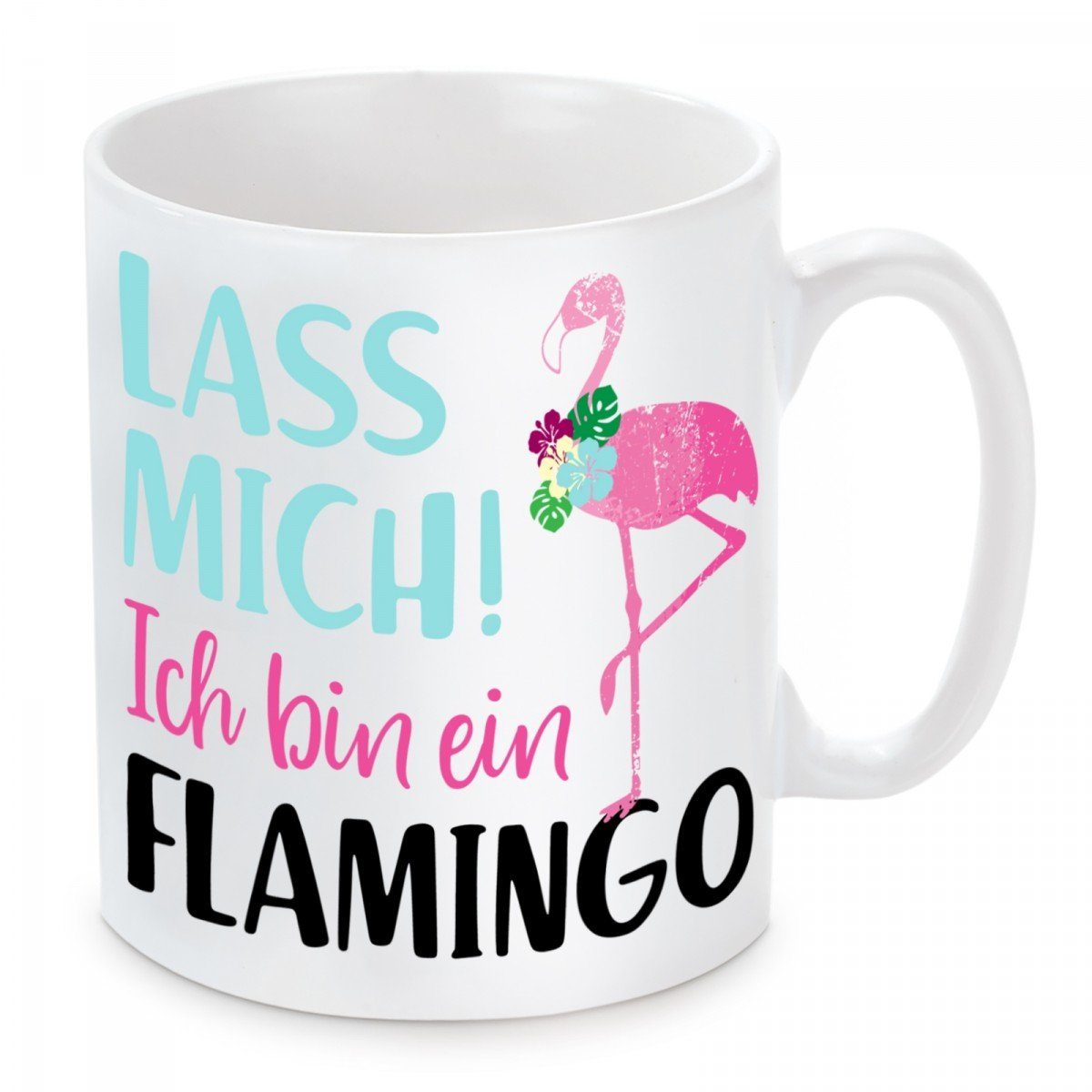 Herzbotschaft Tasse Kaffeebecher mit Motiv Lass mich! Ich bin ein Flamingo,  Keramik, Kaffeetasse spülmaschinenfest und mikrowellengeeignet