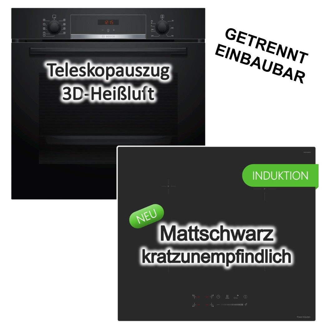 BOSCH Backofen-Set Einbaubackofen Hydrolyse + keenberk Induktionskochfeld Booster Matt, mit 1-fach Teilauszug, Hydrolyse EcoClean Direct