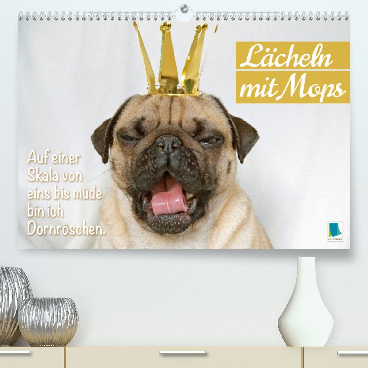 CALVENDO Wandkalender Lächeln mit Mops (Premium, hochwertiger DIN A2 Wandkalender 2023, Kunstdruck in Hochglanz)