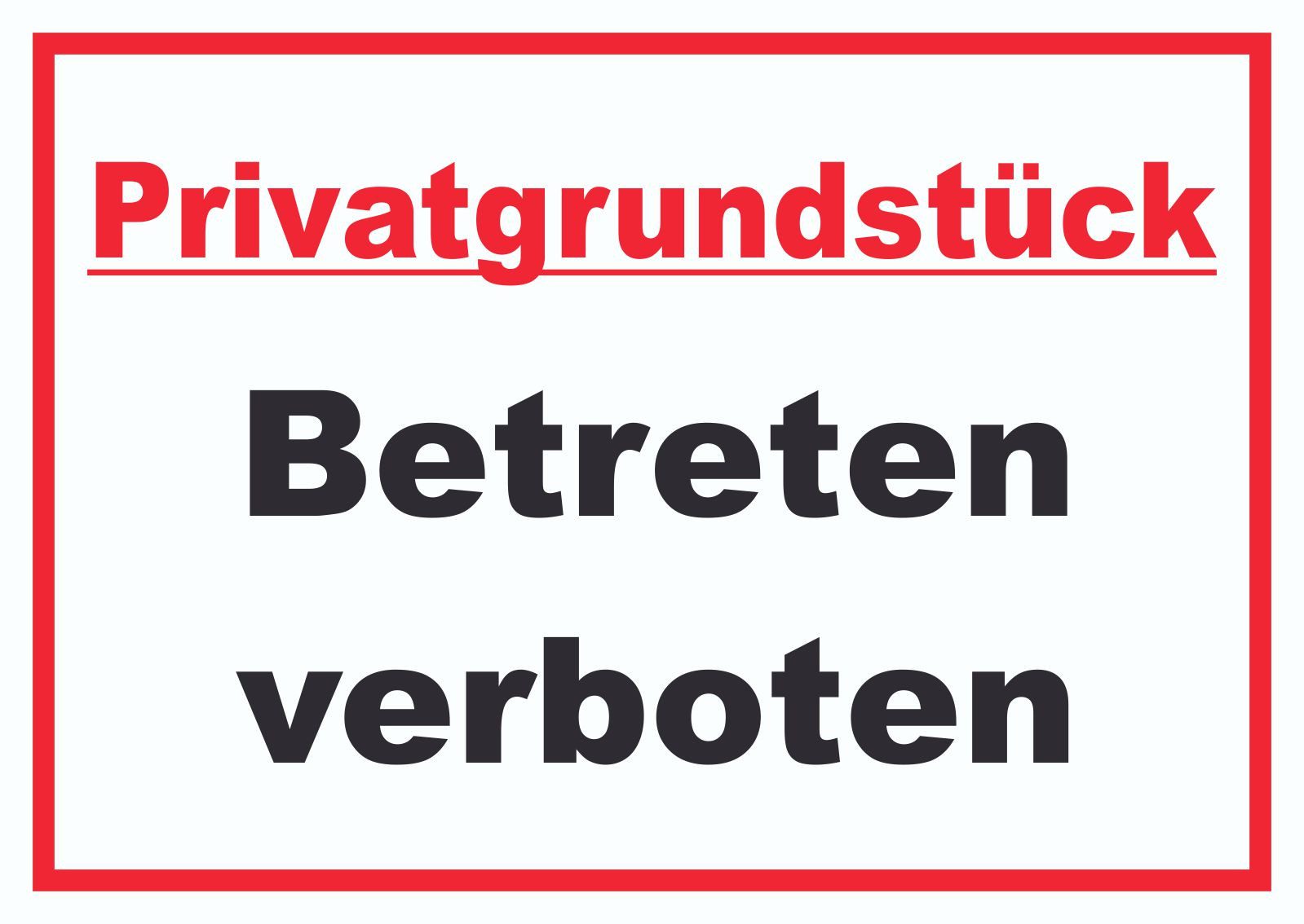 HB-Druck Hinweisschild Privatgrundstück Betreten verboten Schild, wetterfest, stabil, UV-beständig, kratzfest