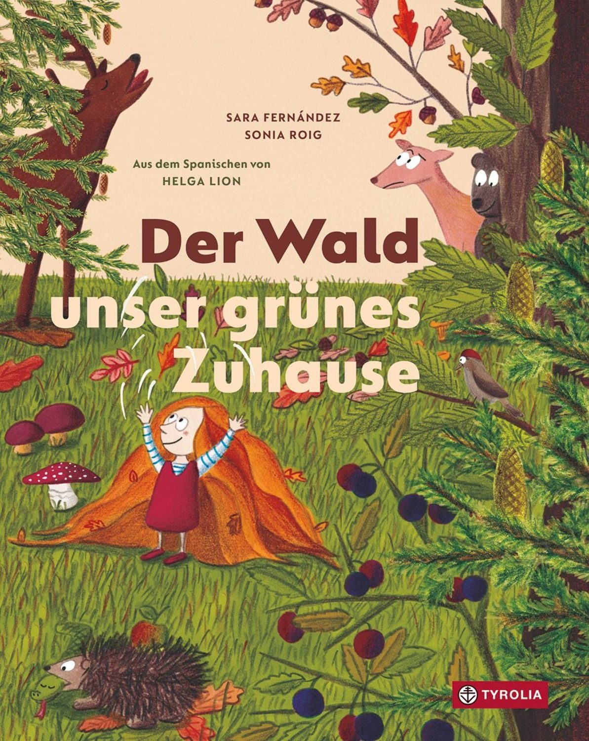 Der Wald – unser grünes Zuhause / Sara Fernández