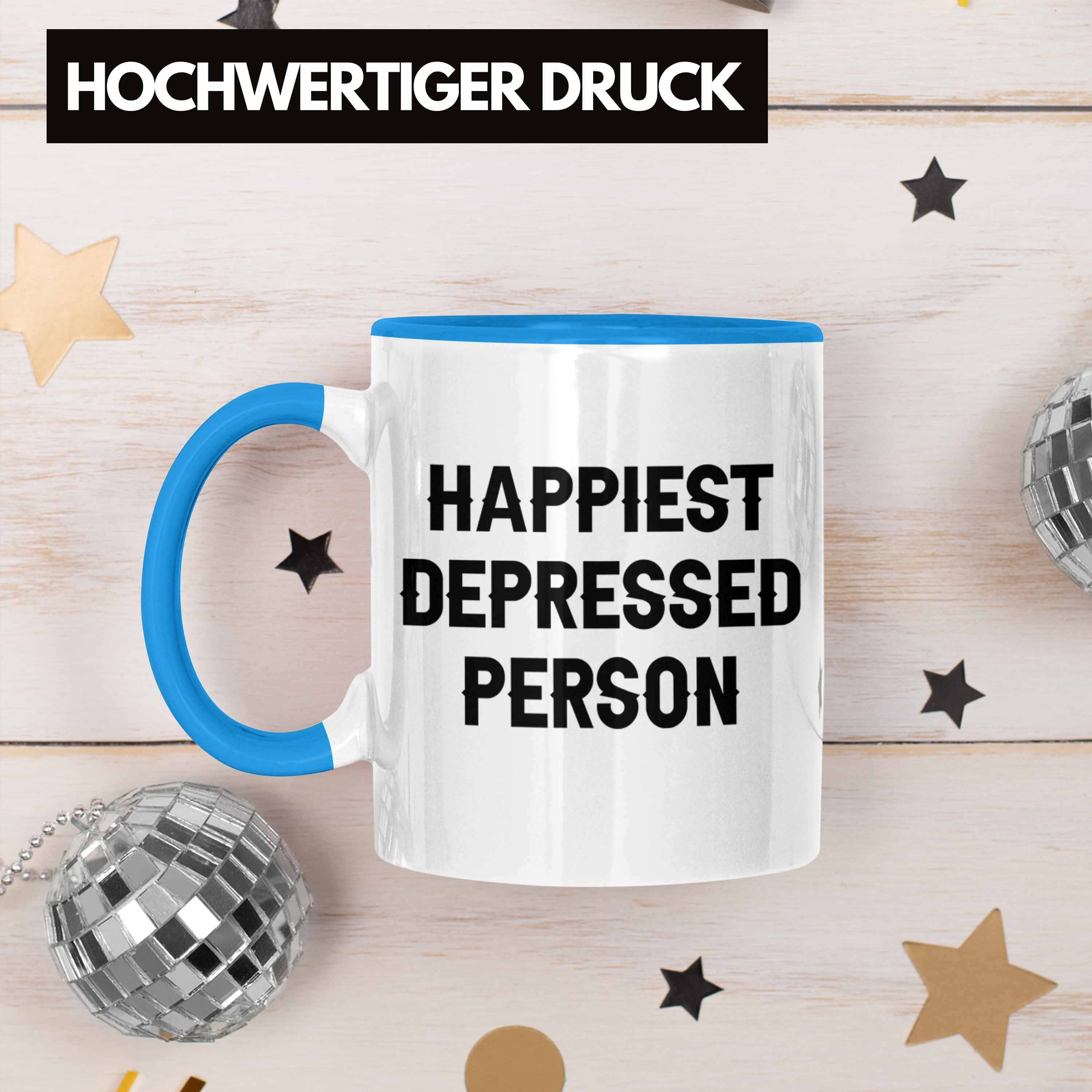 Geschenk Trendation Happiest Mental Health Tasse Depressed Blau Person Tasse Depressionen