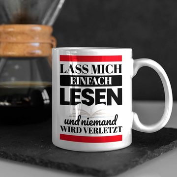 Trendation Tasse Trendation - Leseratte Geschenk Tasse Lass Mich Einfach Lesen Bücher Lesen Bücherwurm Geschenk Spruch Lesen