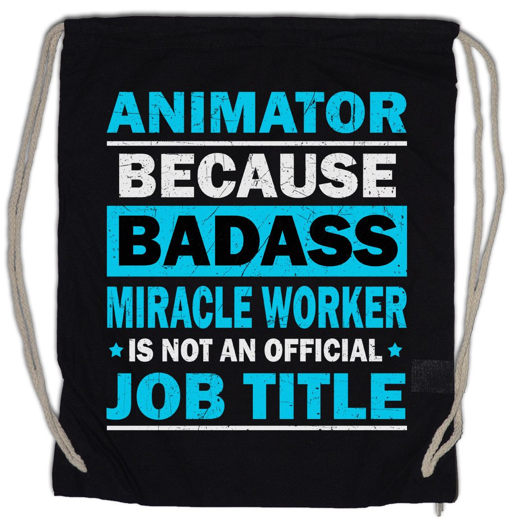Turnbeutel Animator Turnbeutel Animateur Beruf Miracle Badass Profession Fun