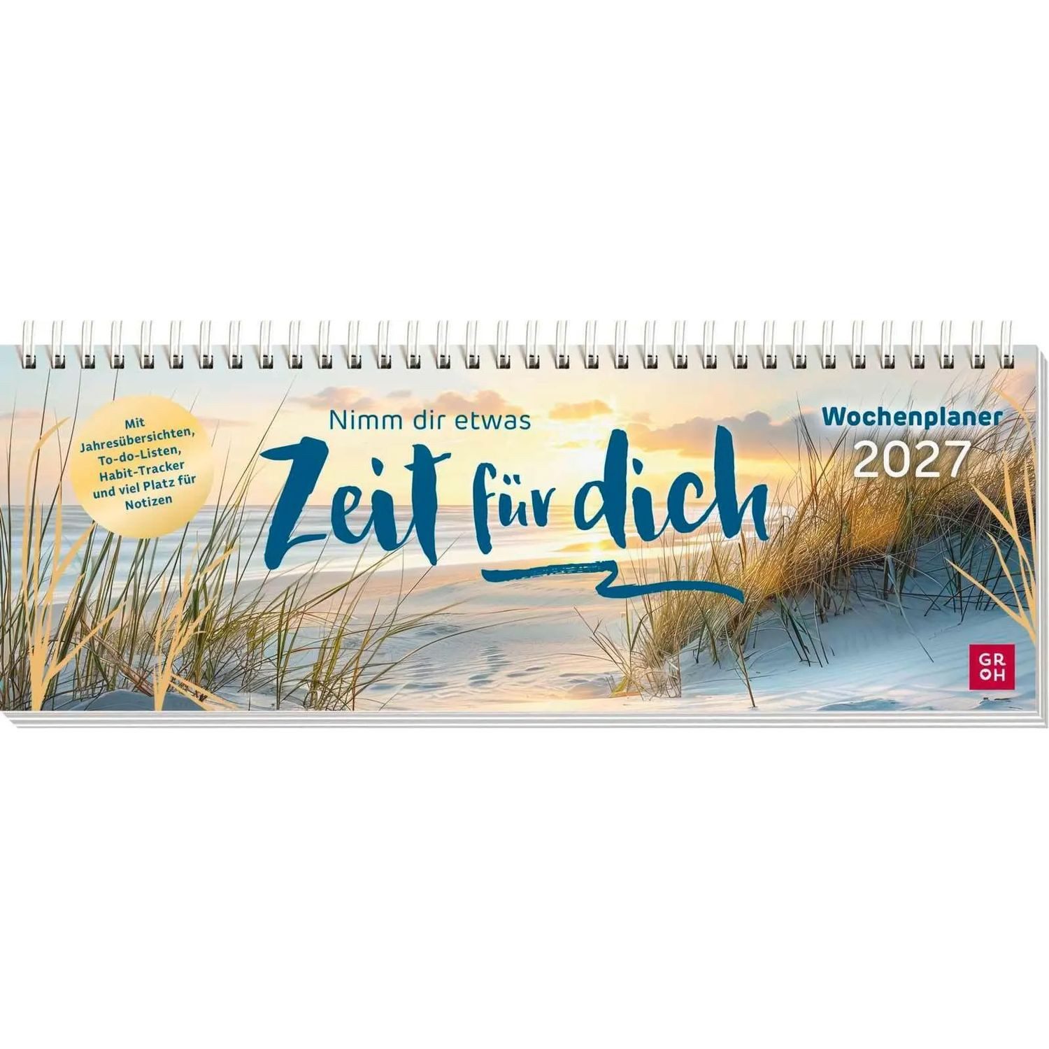groh Verlag Jahresplaner Tischkalender 2027 quer: Nimm dir etwas Zeit für dich