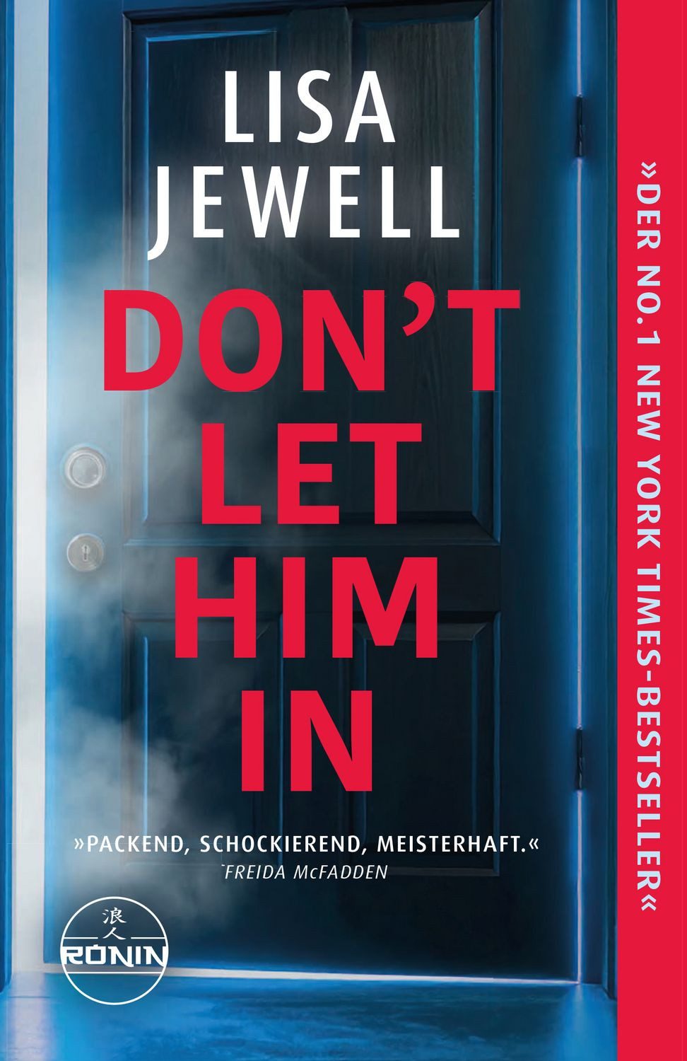 Don't Let Him In / Lisa Jewell