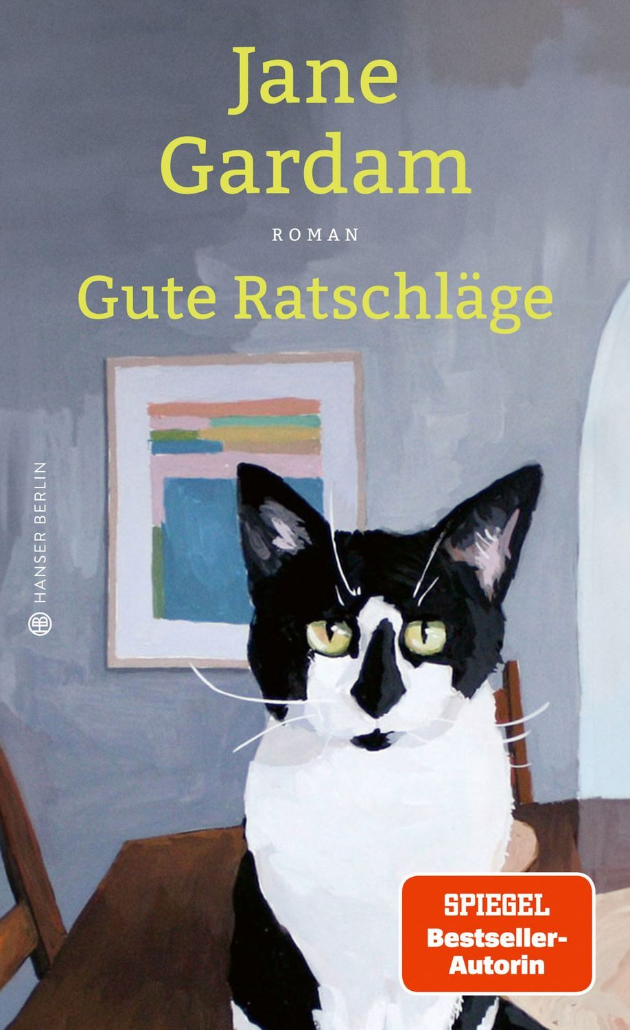 Gute Ratschläge / Jane Gardam