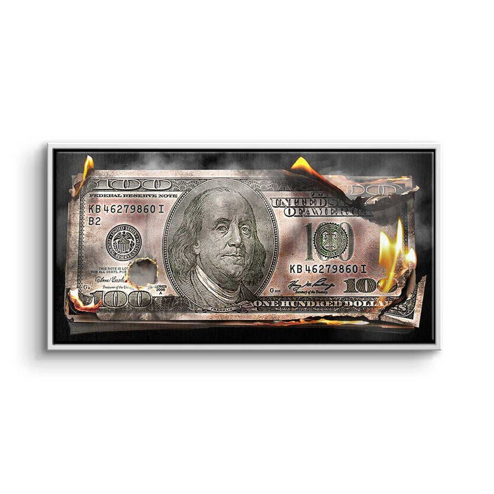 Bill 100 Wandbild- Rahmen DOTCOMCANVAS® Moneymaker Leinwandbild, - Dolllar weißer Premium Burning