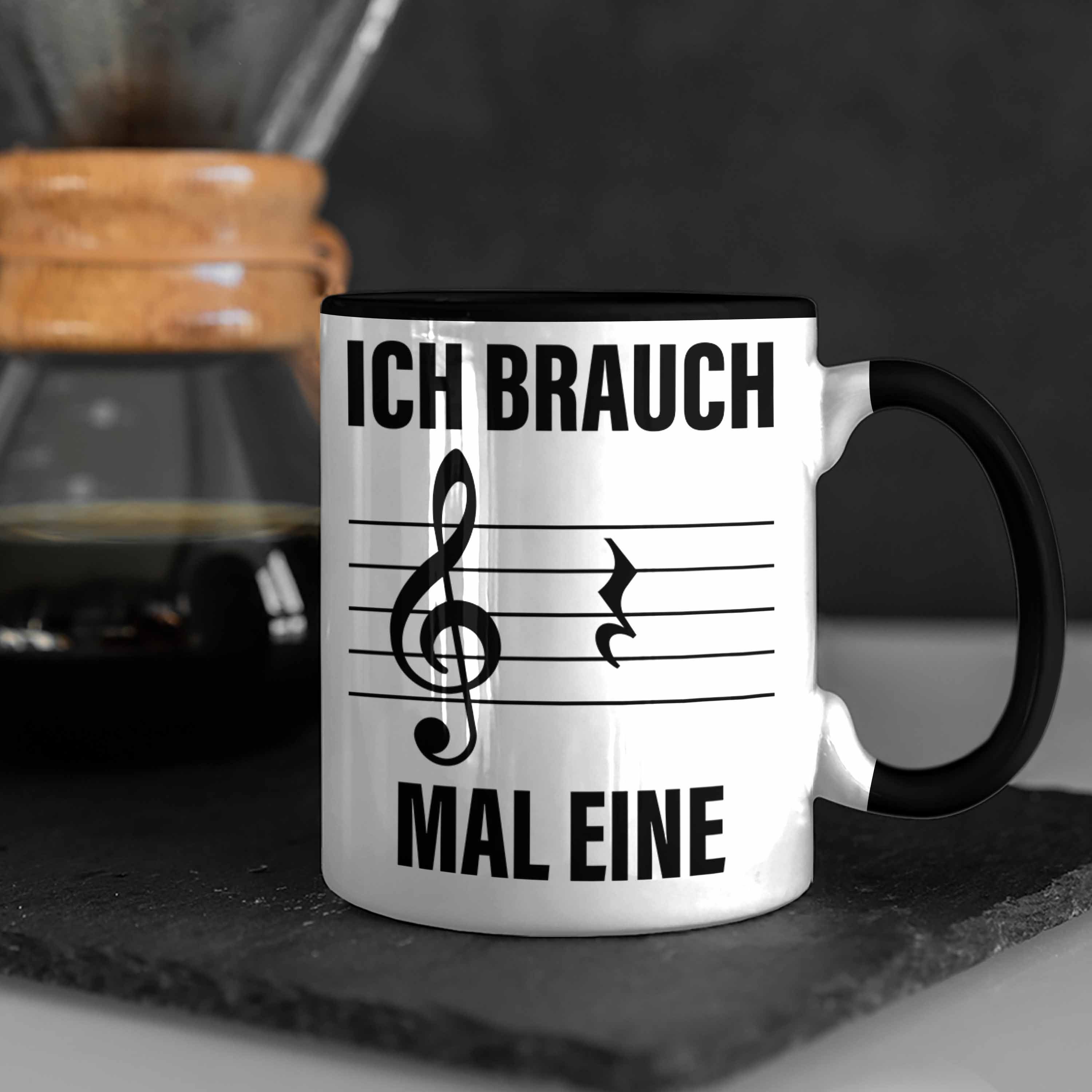 Tasse Musiker Schwarz Geschenkidee Mal Brauch Trendation Eine Tasse Geschenk Pause Lustige Ich