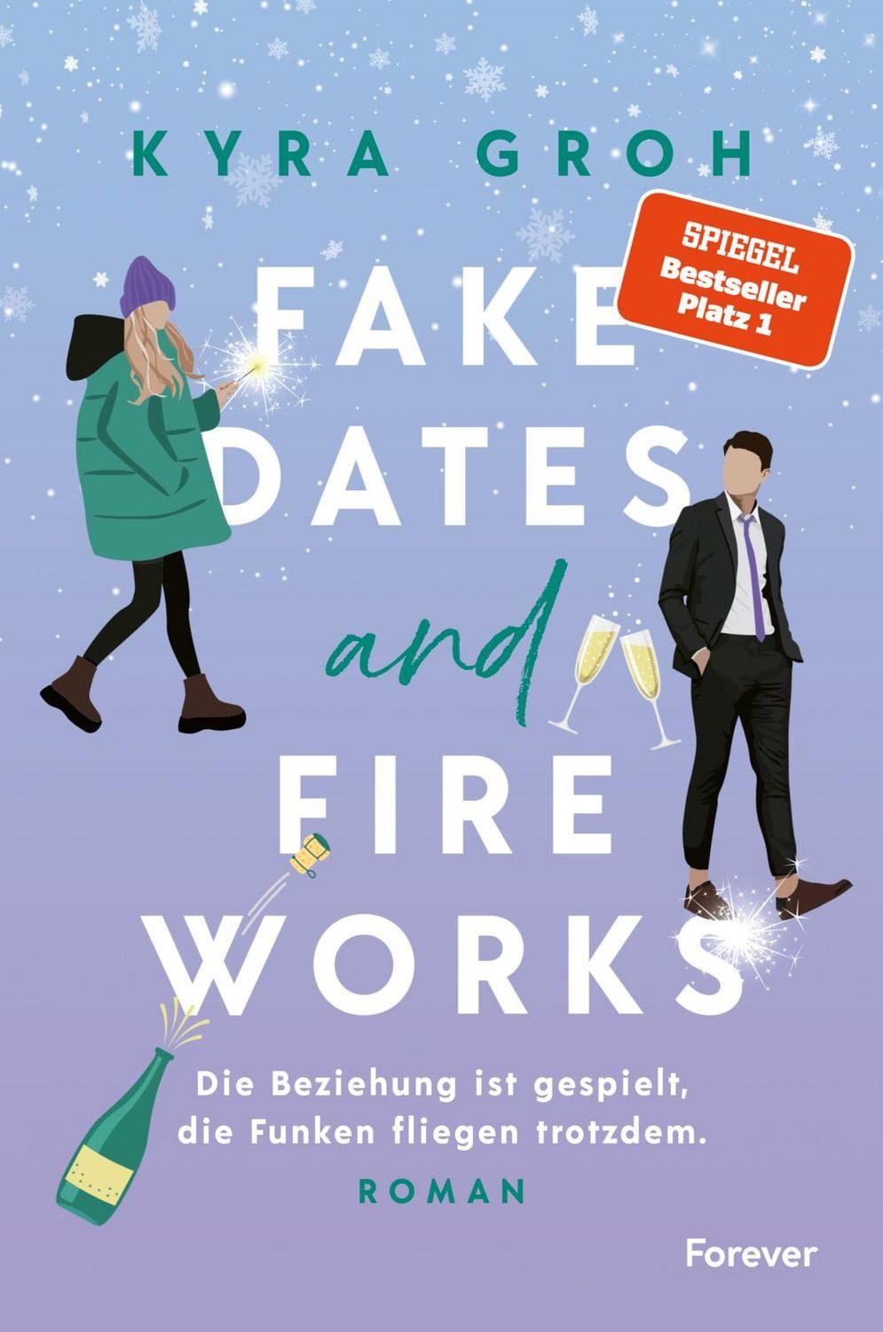 Jugendbuch Fake Dates and Fireworks Roman, Fake Dating und Enemies-to-Lovers: In Kyra Groh