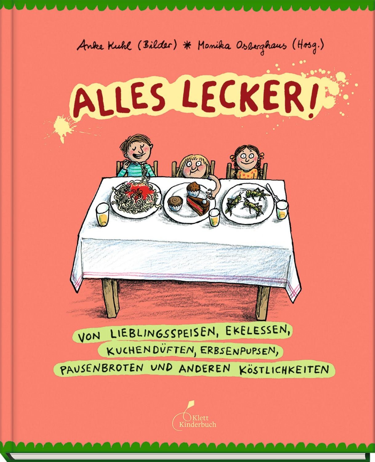 Alles lecker! / Alexandra Maxeiner