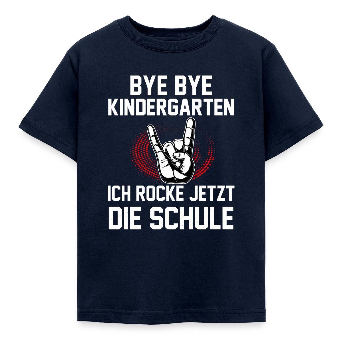 T-Shirt Bye Bye Kindergarten Ich Rocke Jetzt Die Schule Kinder T-Shirt