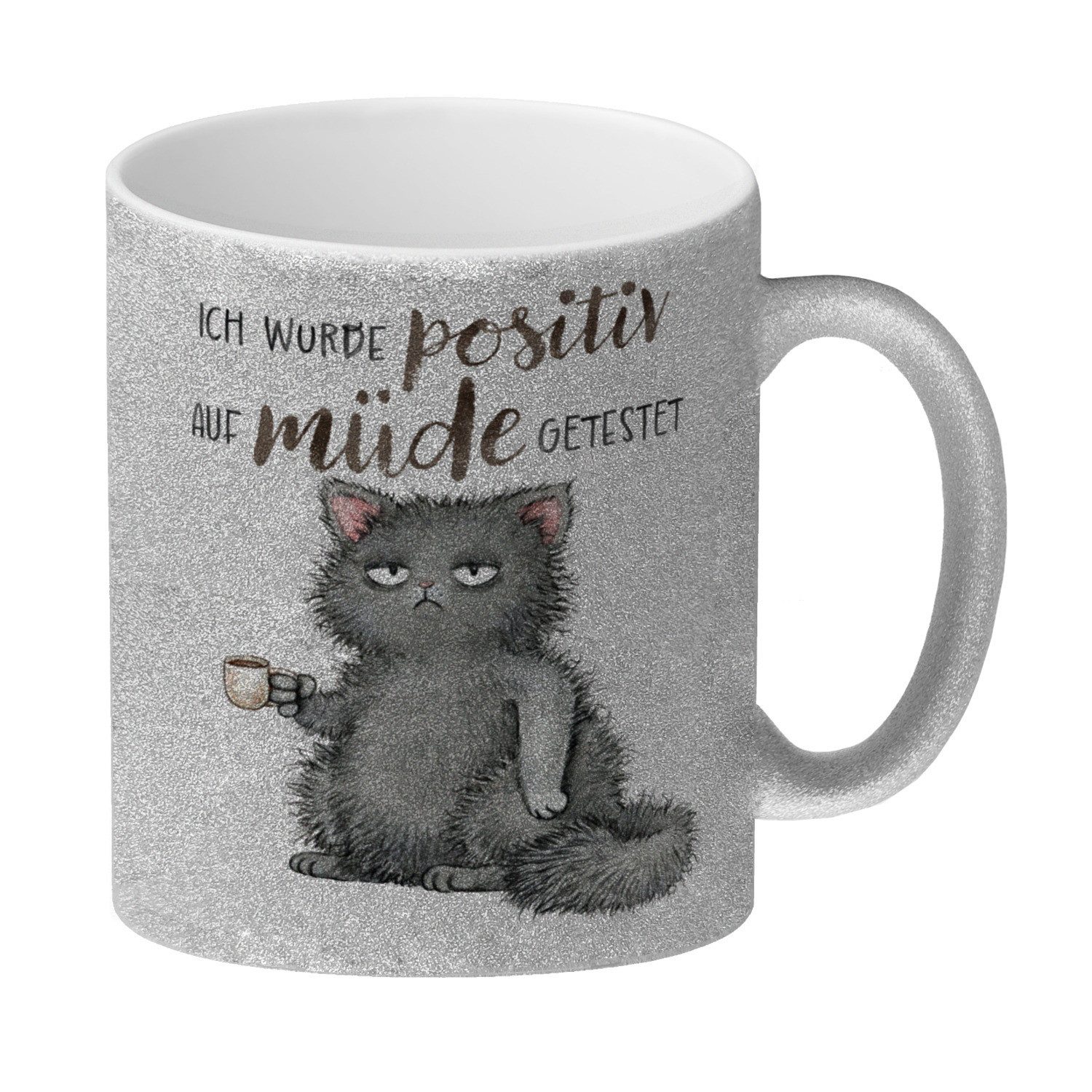 Tasse Katze mit Tasse Glitzer Kaffeebecher Spruch positiv auf müde getestet
