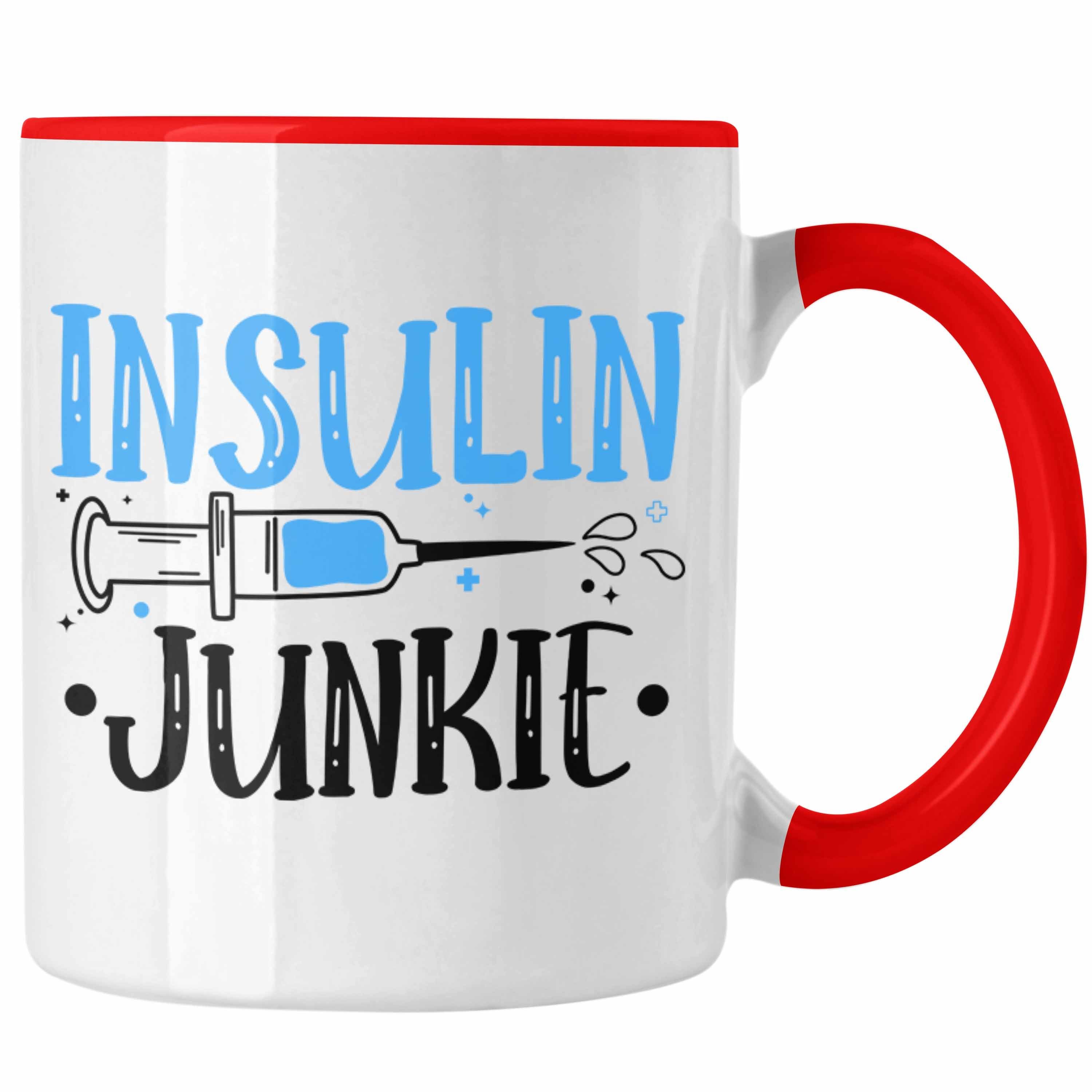 Trendation Tasse Trendation - Diabetiker Tasse Diabetis Geschenk Lustiger Spruch Zucker Patient Insulin Junkie Rot