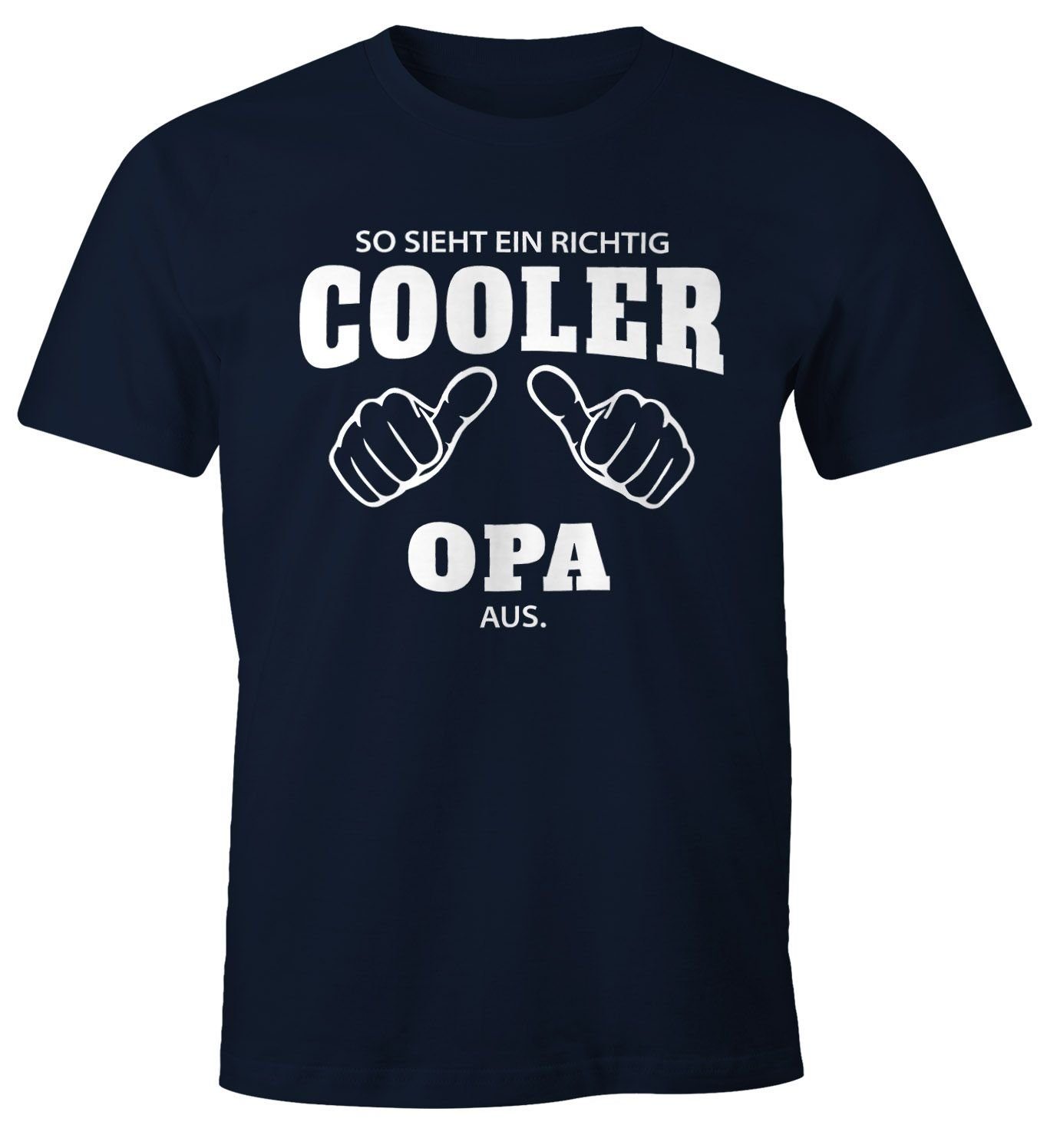 cooler richtig Print-Shirt ein ein sieht navy So Print T-Shirt Opa MoonWorks Moonworks® mit Herren Object] Fun-Shirt richtig [object aus