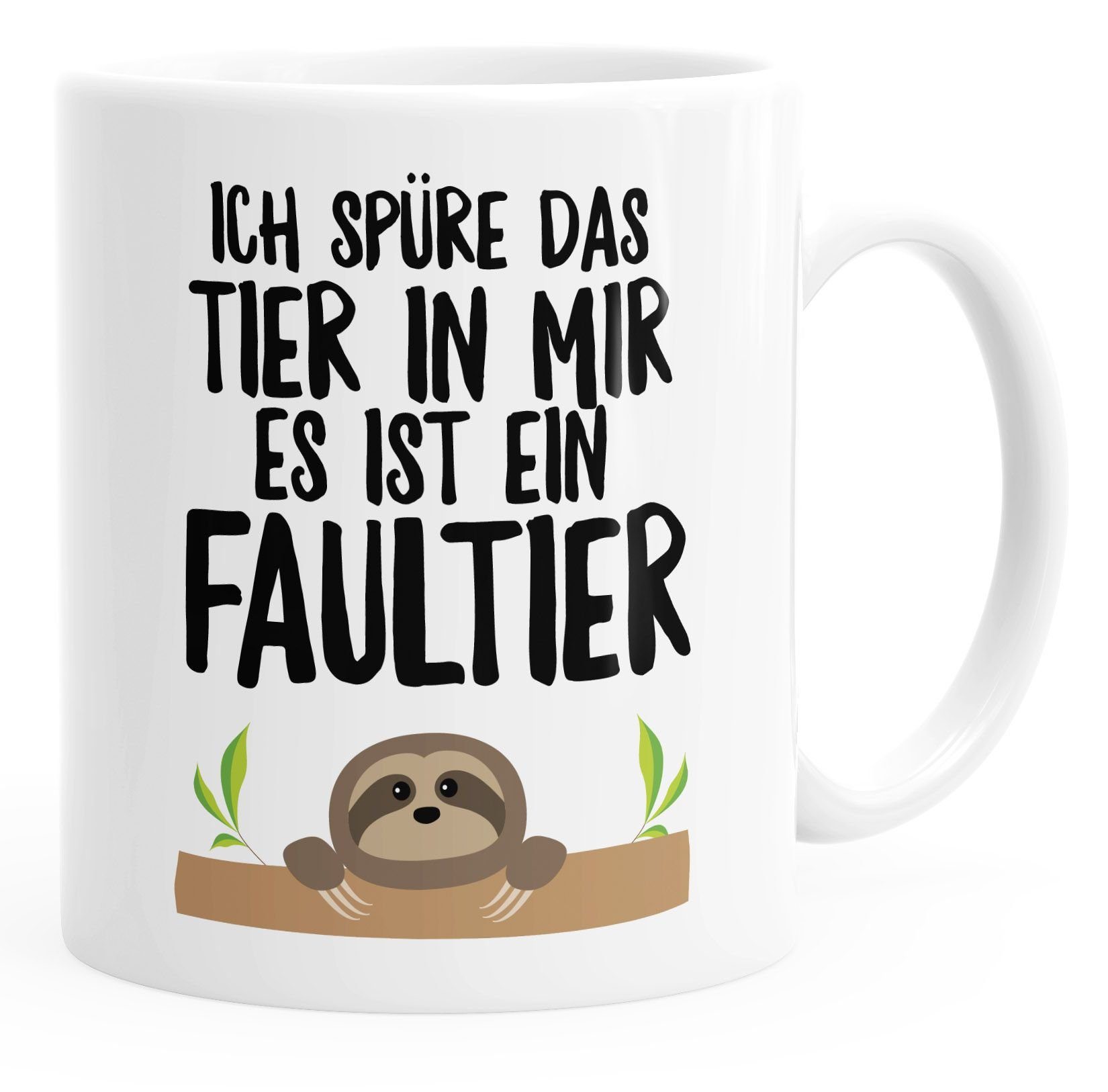MoonWorks Tasse Faultier Kaffee-Tasse Ich spüre das Tier in mir, es ist ein Faultier, Keramik