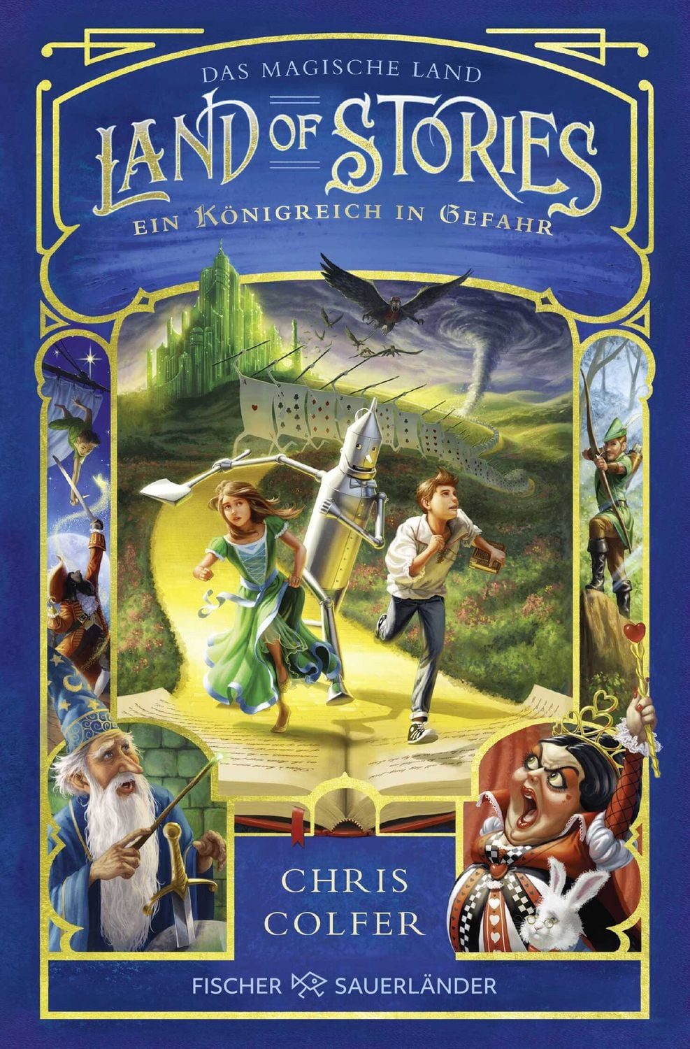 Land of Stories: Das magische Land – Ein Königreich in Gefahr / Chris Colfer